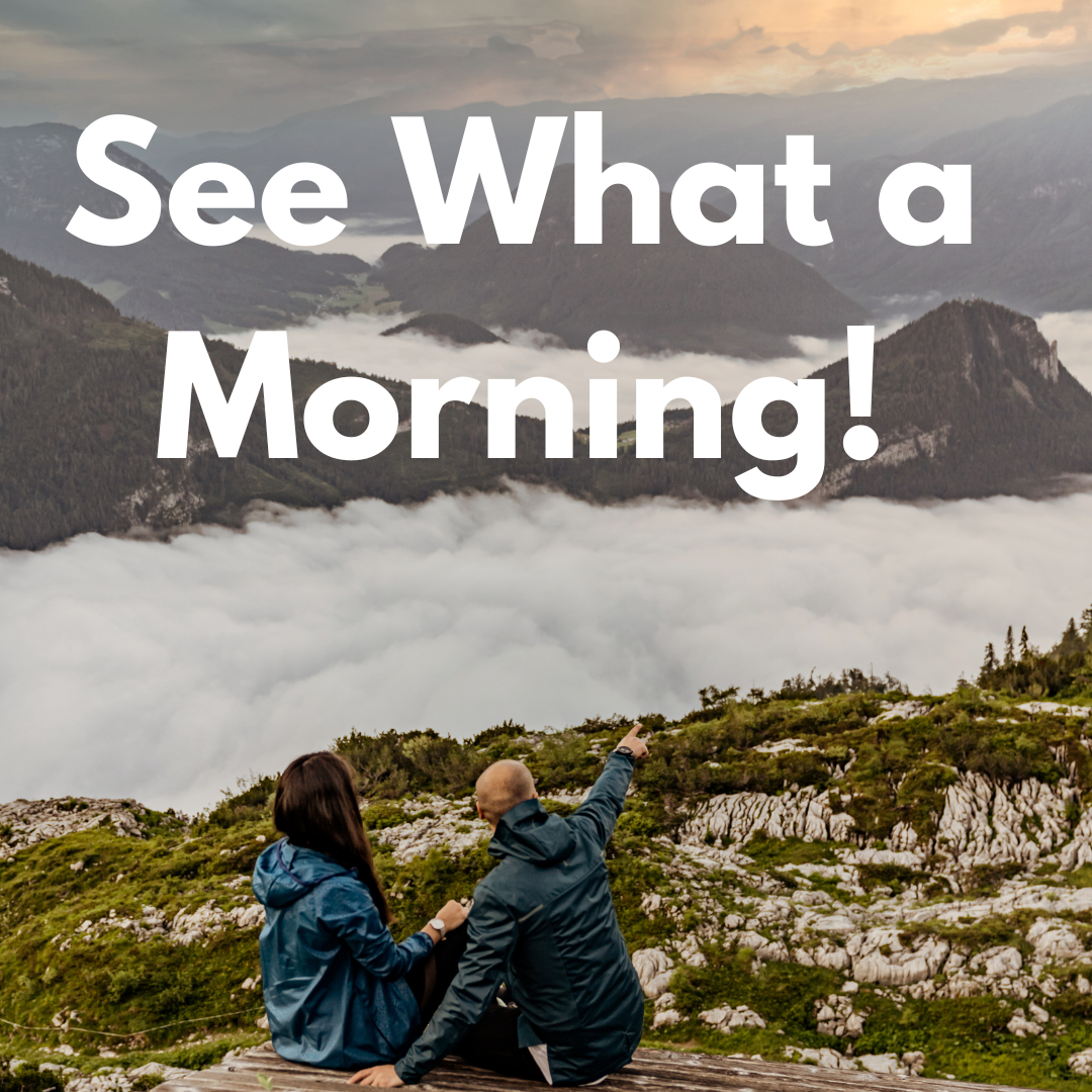 Special Music - See What a Morning!