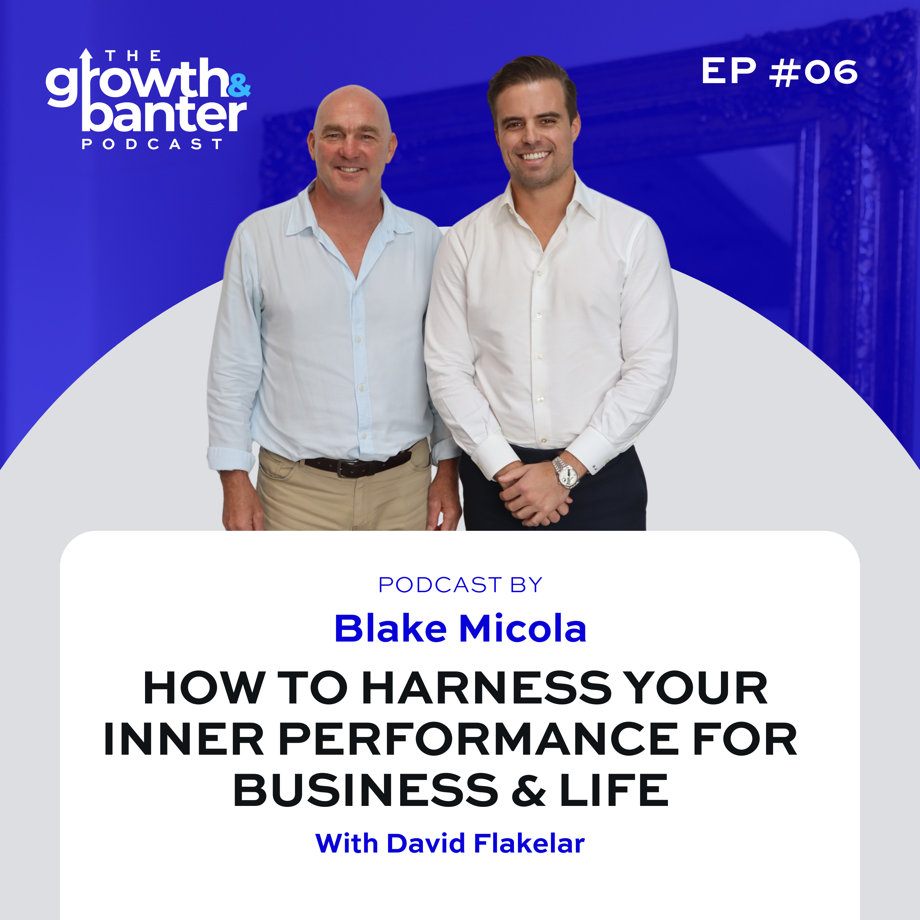 The Growth & Banter Podcast