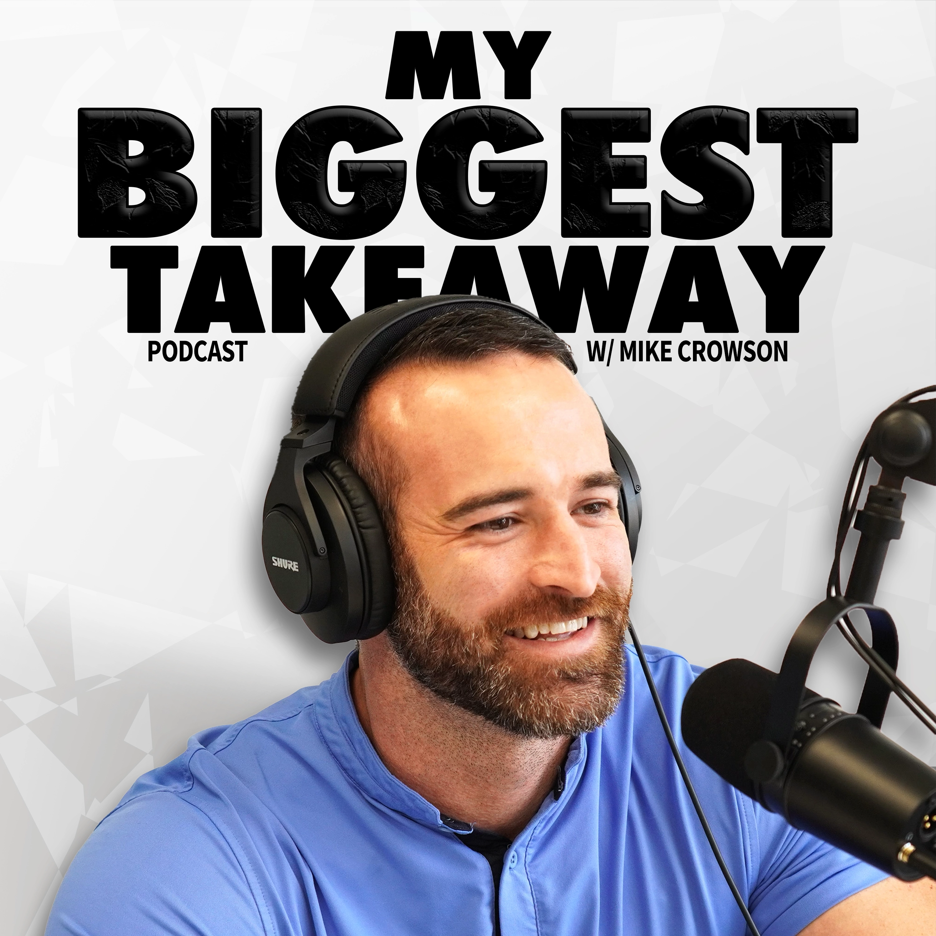 My Biggest Takeaway Podcast