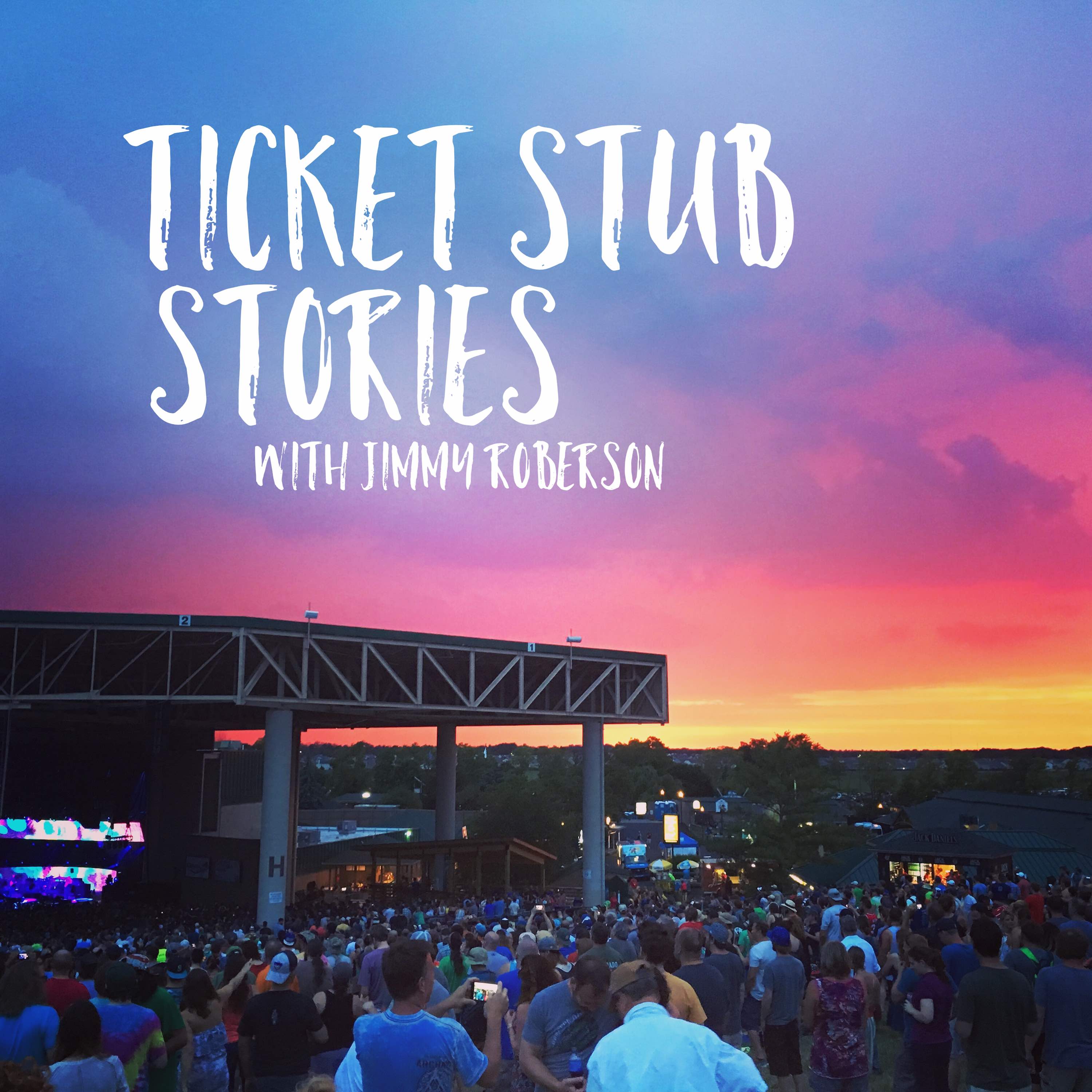 Ticket Stub Stories with Jimmy Roberson