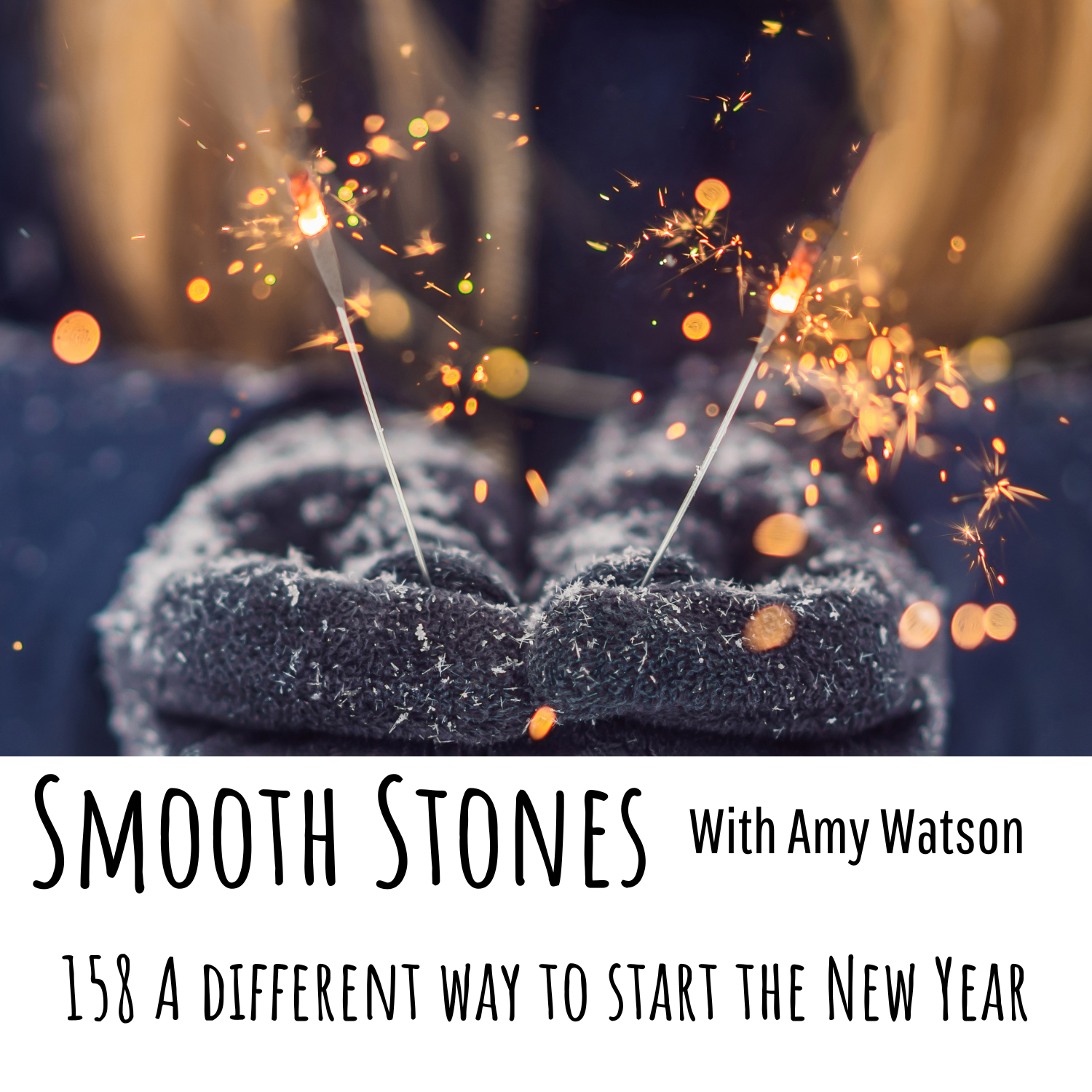 158 A Different way to Start the New Year