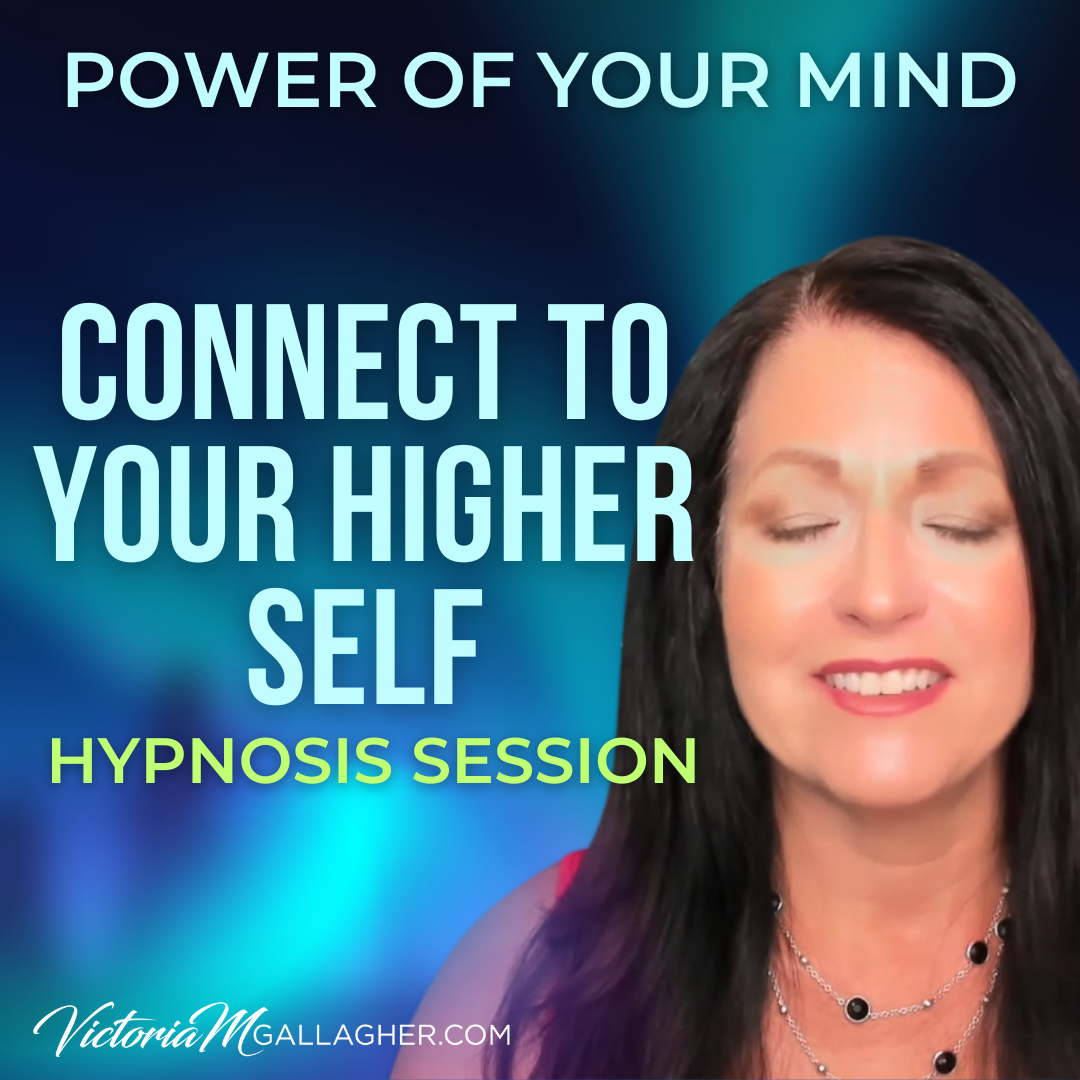 #411 Connect To Your Higher Self- Hypnosis Session