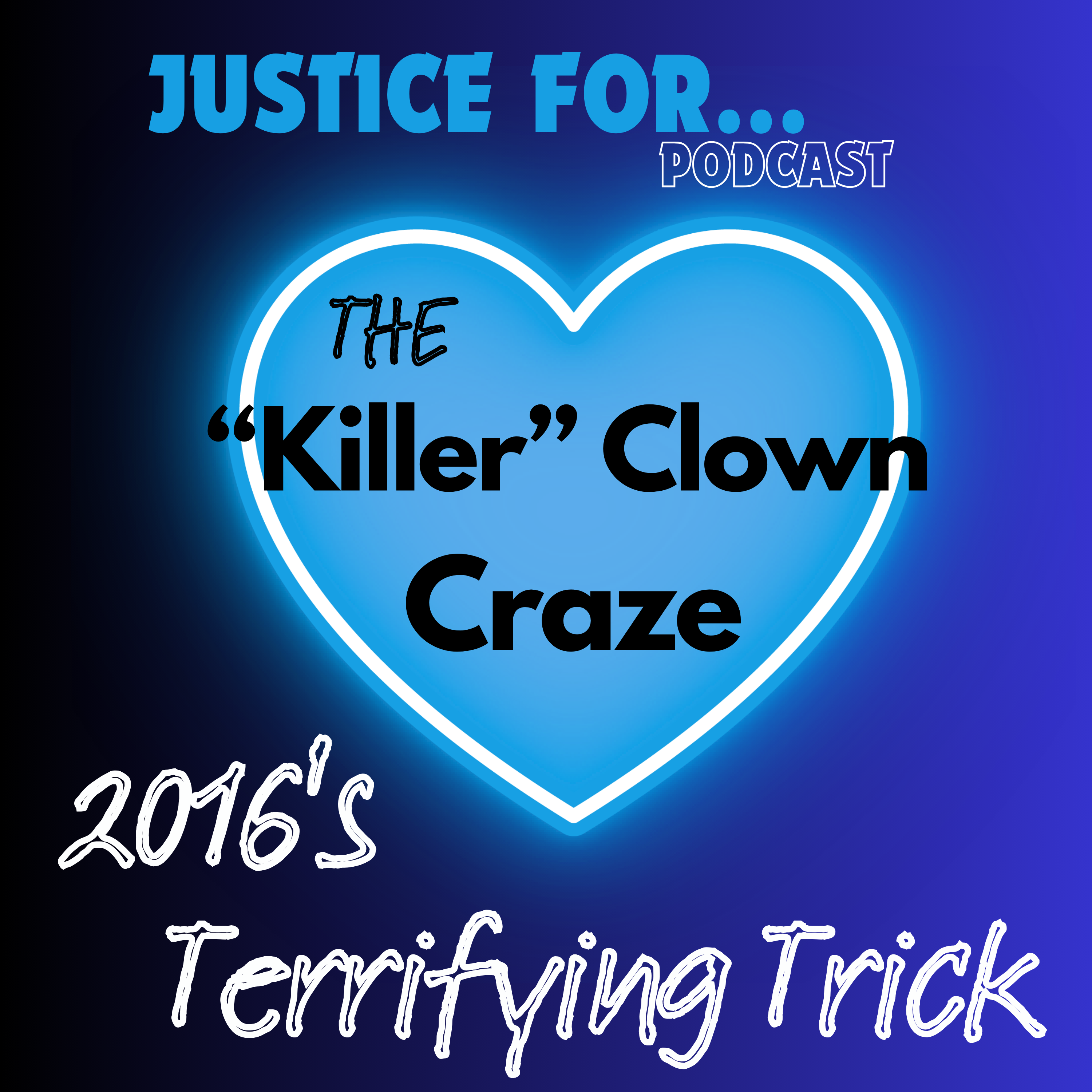 2016 "Killer" Clown Craze