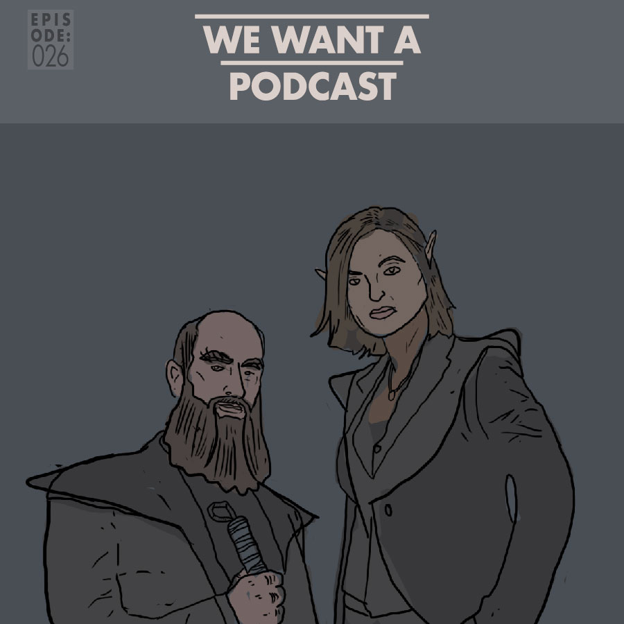 We Want A Podcast