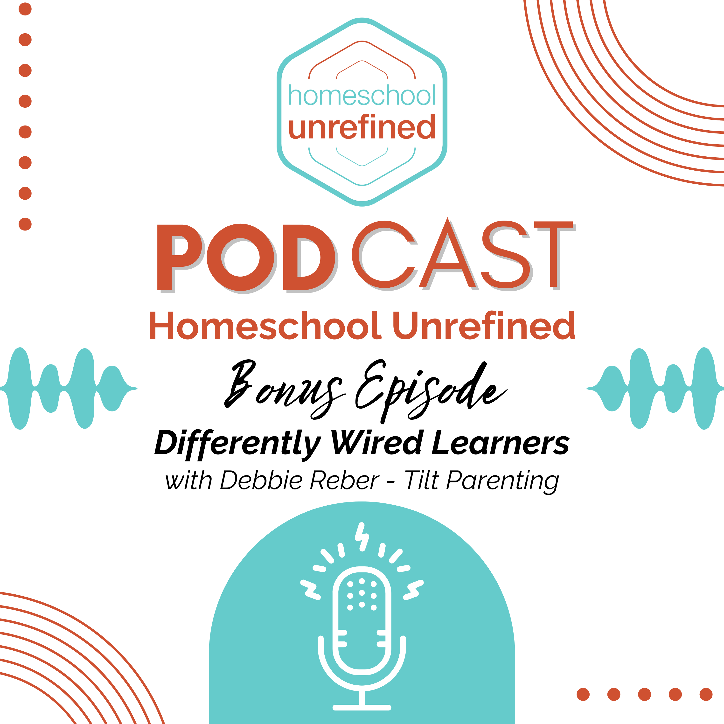 Bonus Episode: Differently wired Learners with Debbie Reber