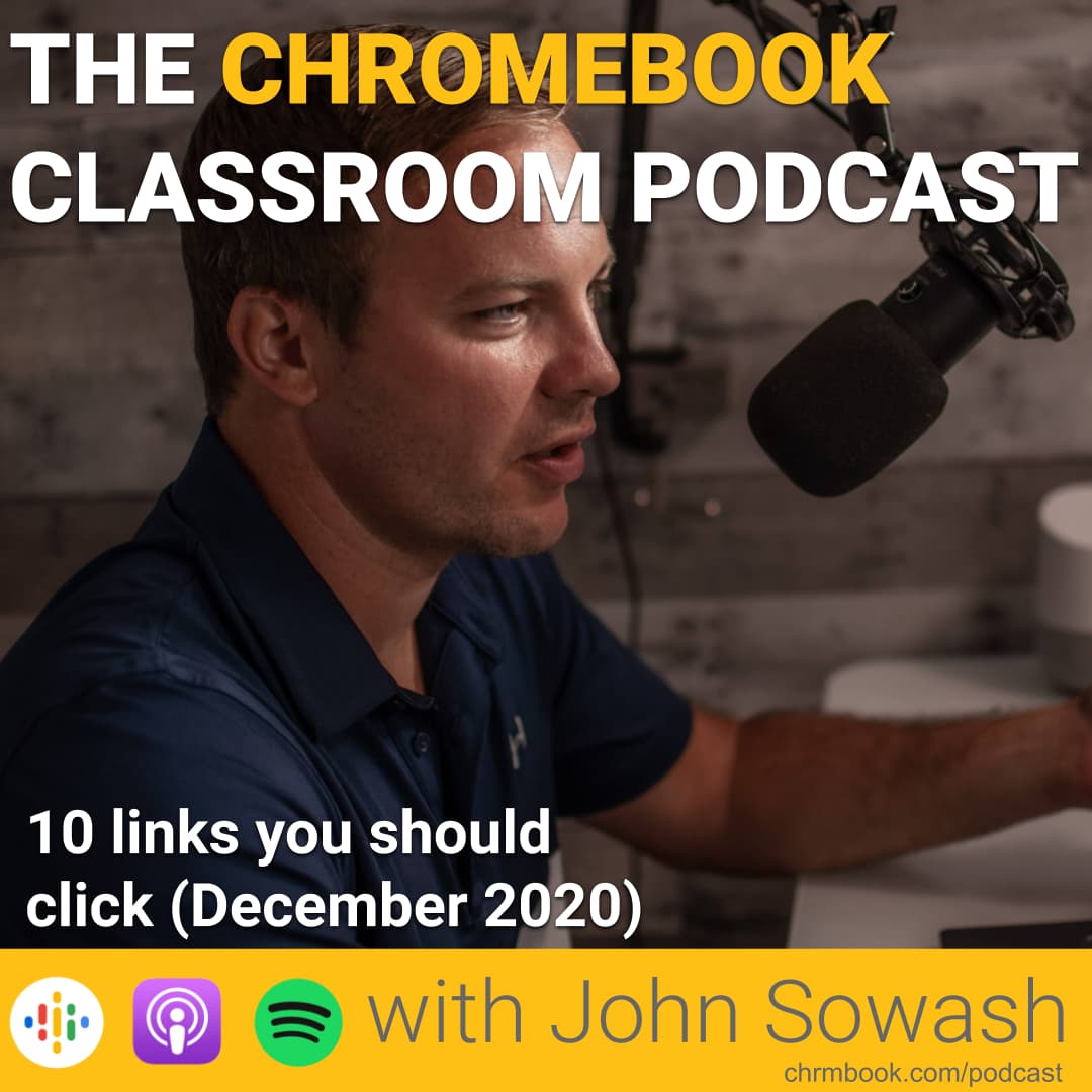 The Chromebook Classroom Podcast