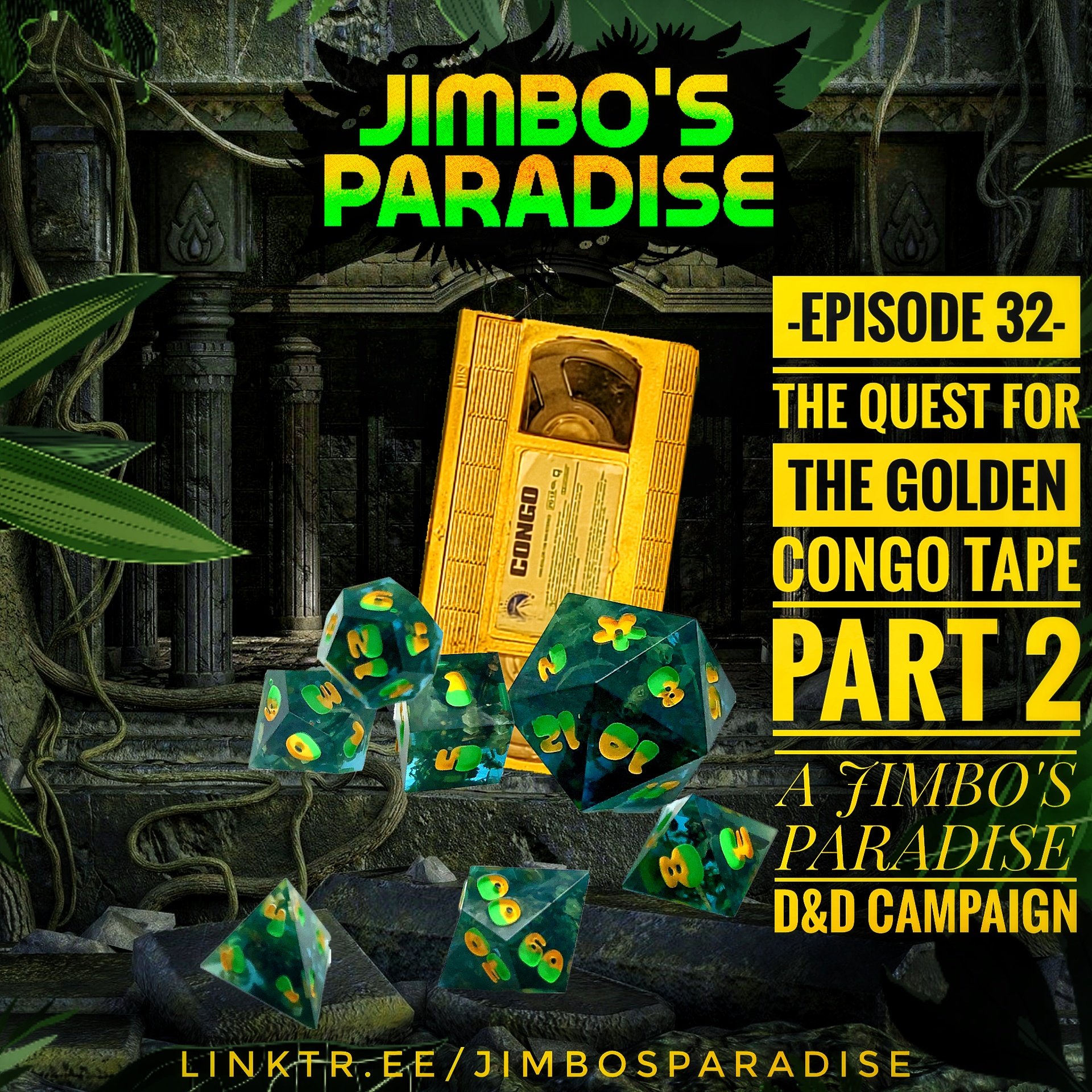 EPISODE 32 - THE QUEST FOR THE GOLDEN CONGO TAPE PART 2