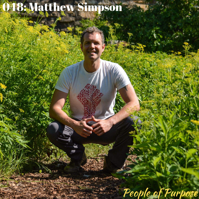 048: Matthew Simpson - Helping Wake Others Up to Their True Calling