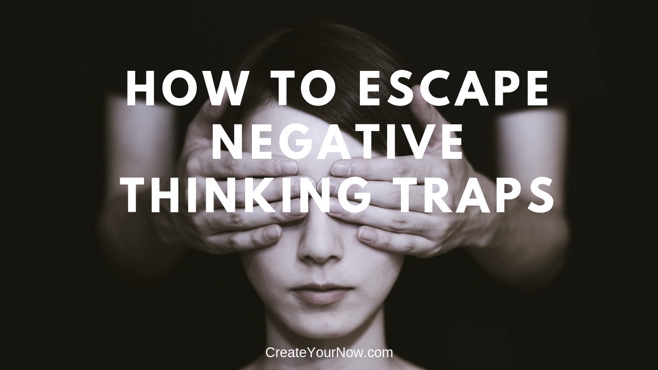 1336 How to Escape Negative Thinking Traps