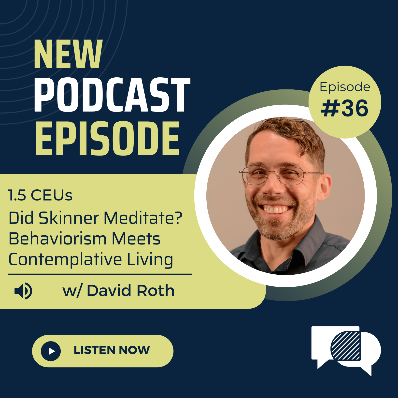 #36 - Did Skinner Meditate? Behaviorism Meets Contemplative Living w/ David Roth