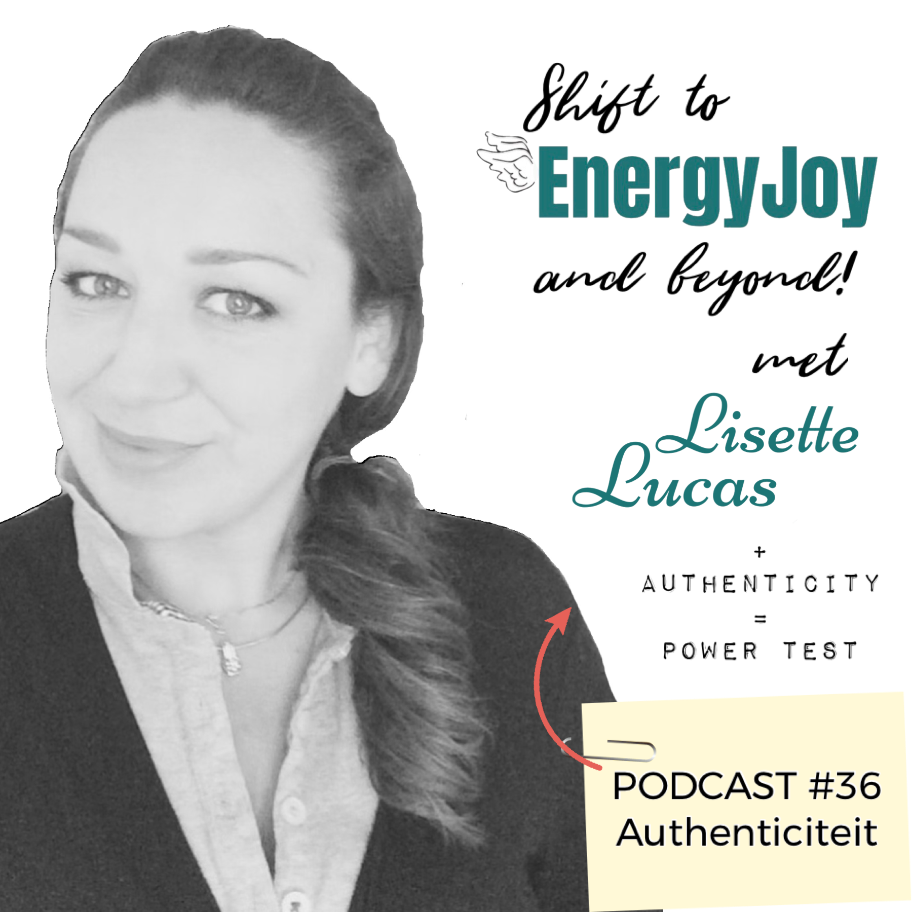 36. Authenticiteit, Succesvol Leven en Ondernemen Vanuit Je Authentieke Essentie, Bevrijd van Limiterende Overtuigingen + Gratis Authenticity = Power Test! episode artwork