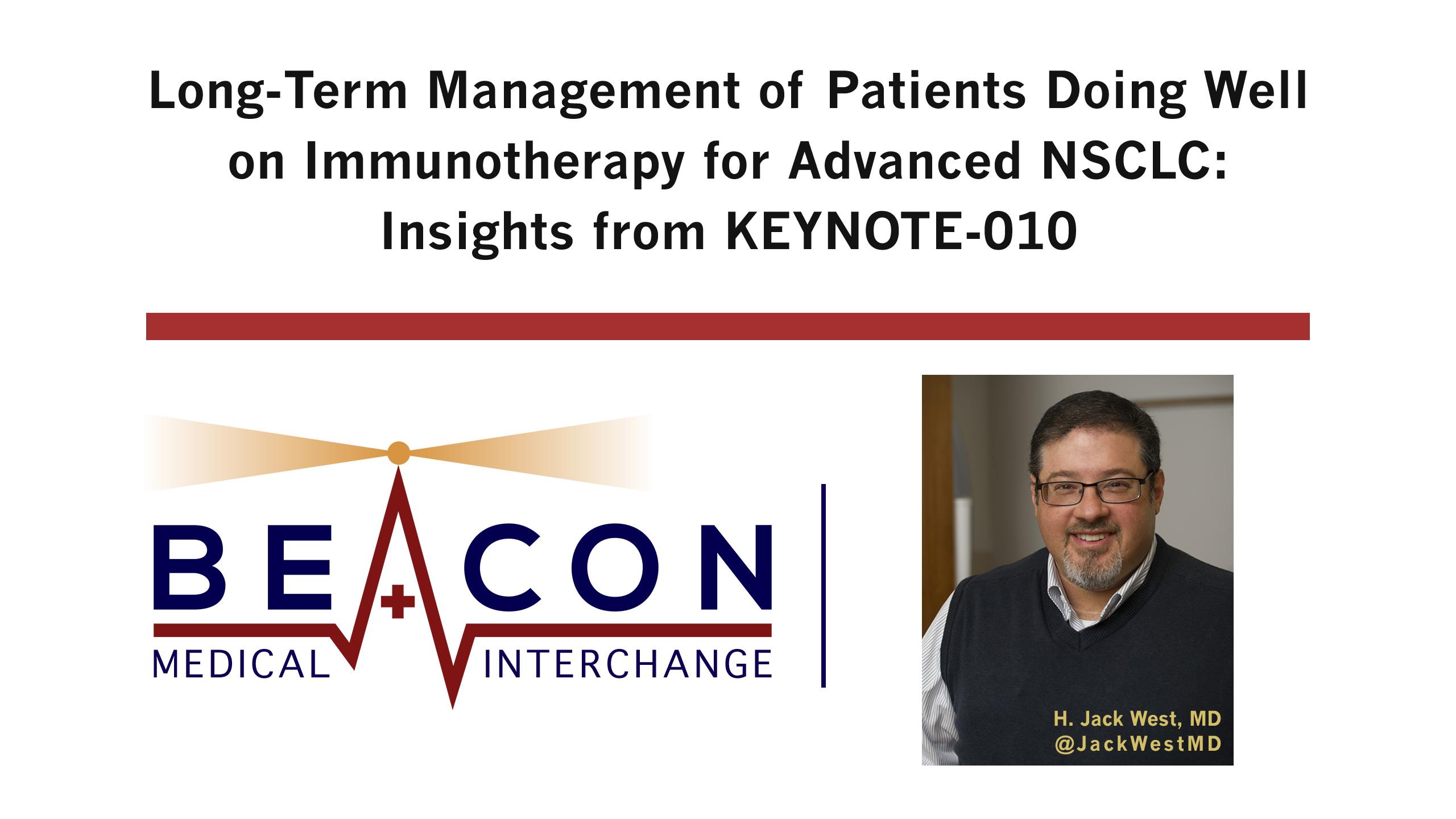 Long-Term Management of Patients Doing Well on Immunotherapy for Advanced NSCLC: Insights from KEYNOTE-010 (BMIC-066)