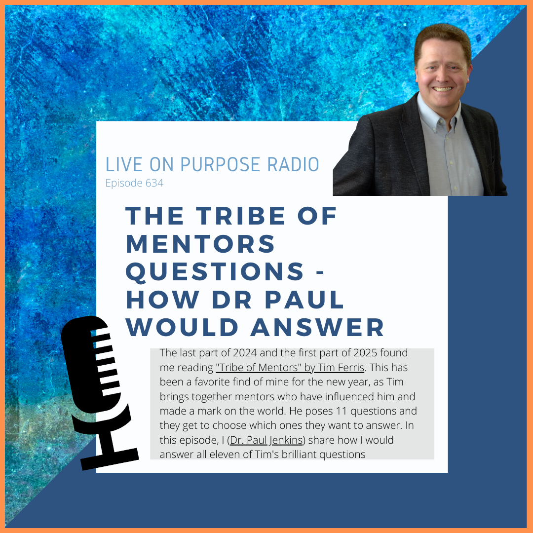 The Tribe of Mentors Questions, How DrPaul Would Answer – Episode #634 thumbnail