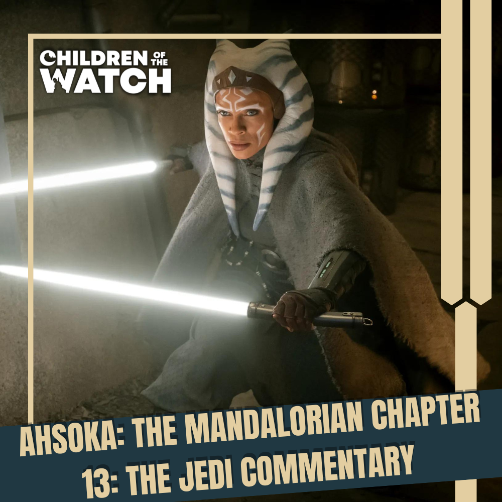 Journey to Ahsoka: The Mandalorian Chapter 13 'The Jedi' Commentary