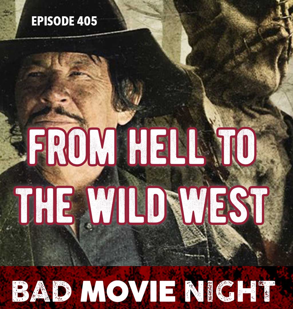 From Hell to the Wild West (2017)