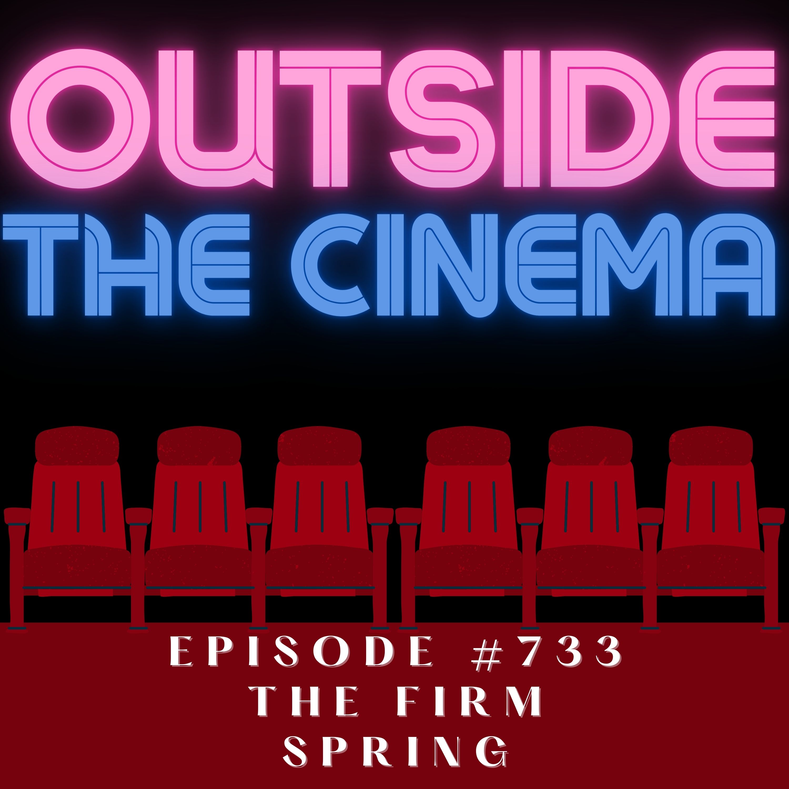 Episode 733 The Firm Spring