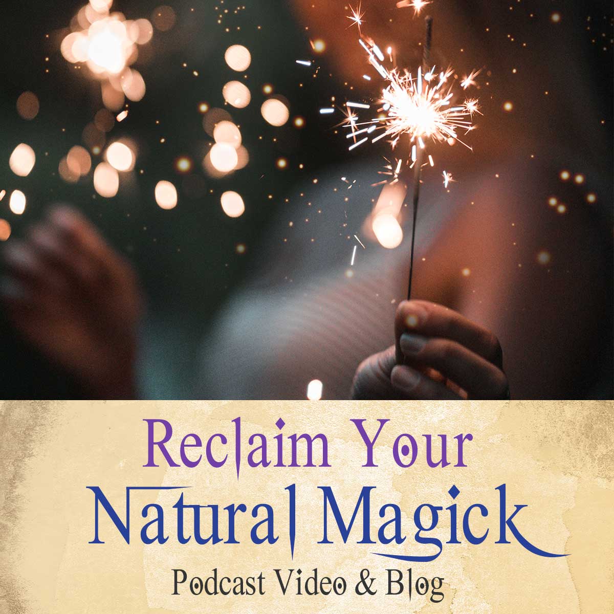 151 Reclaim Your Natural Magick