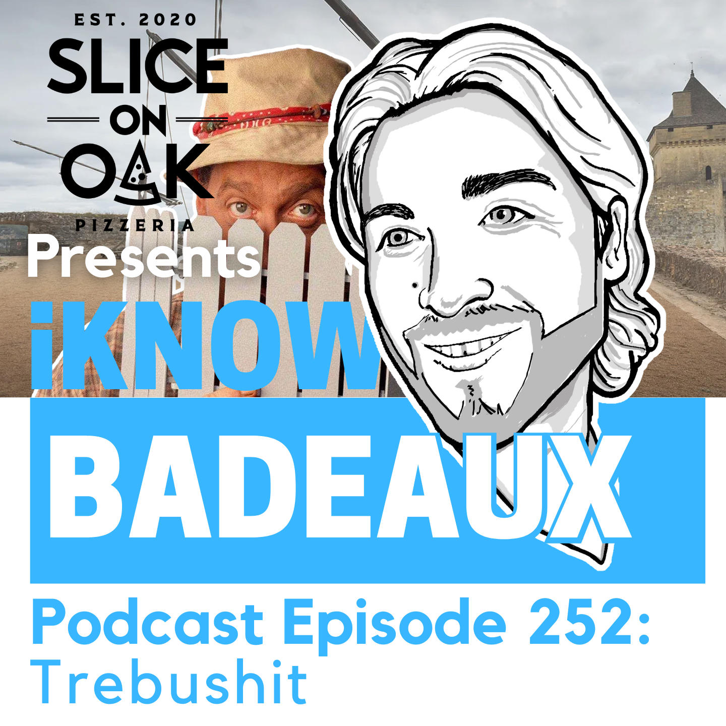 iKnowBadeaux Podcast Episode 252 Trebushit