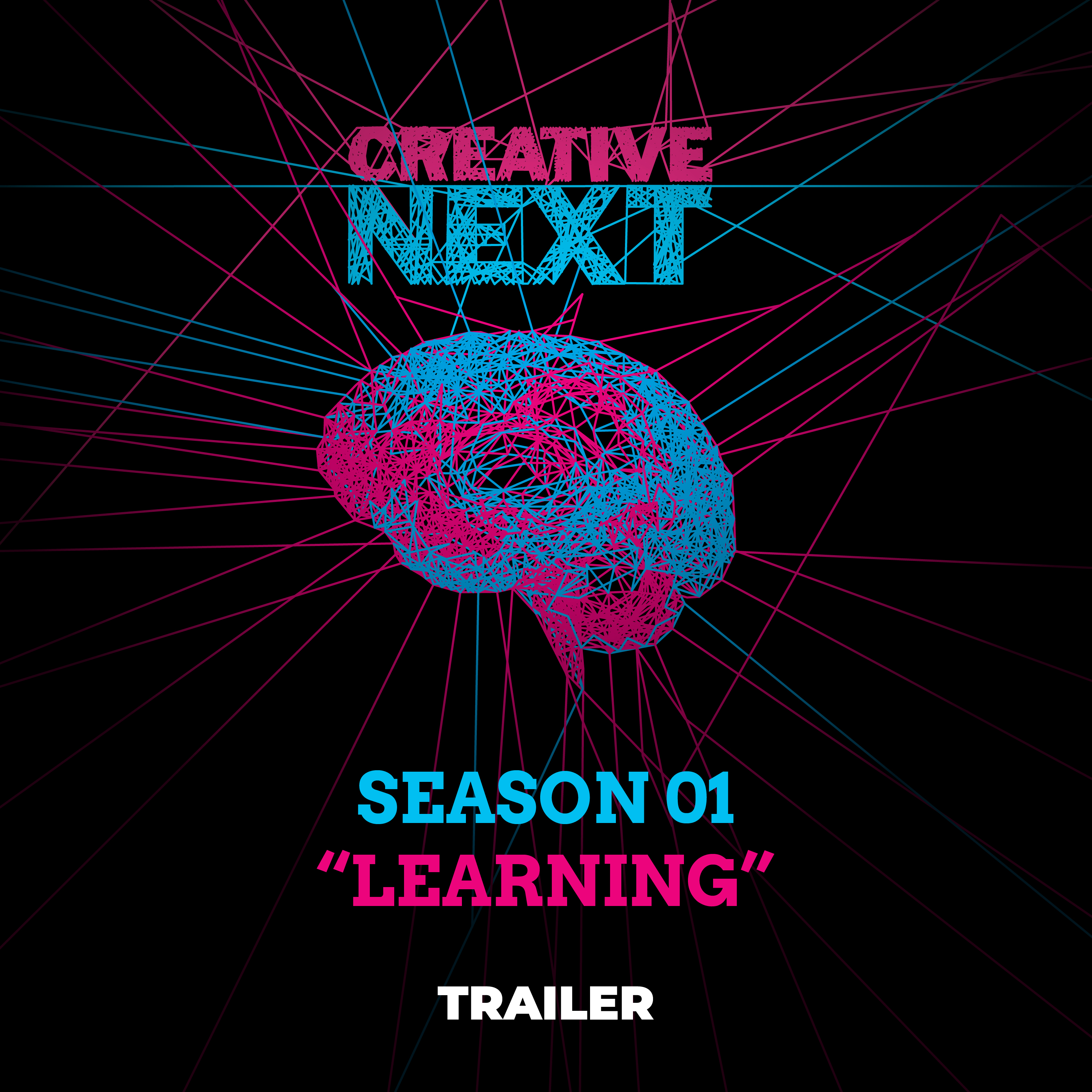 Creative Next Season 1 Trailer