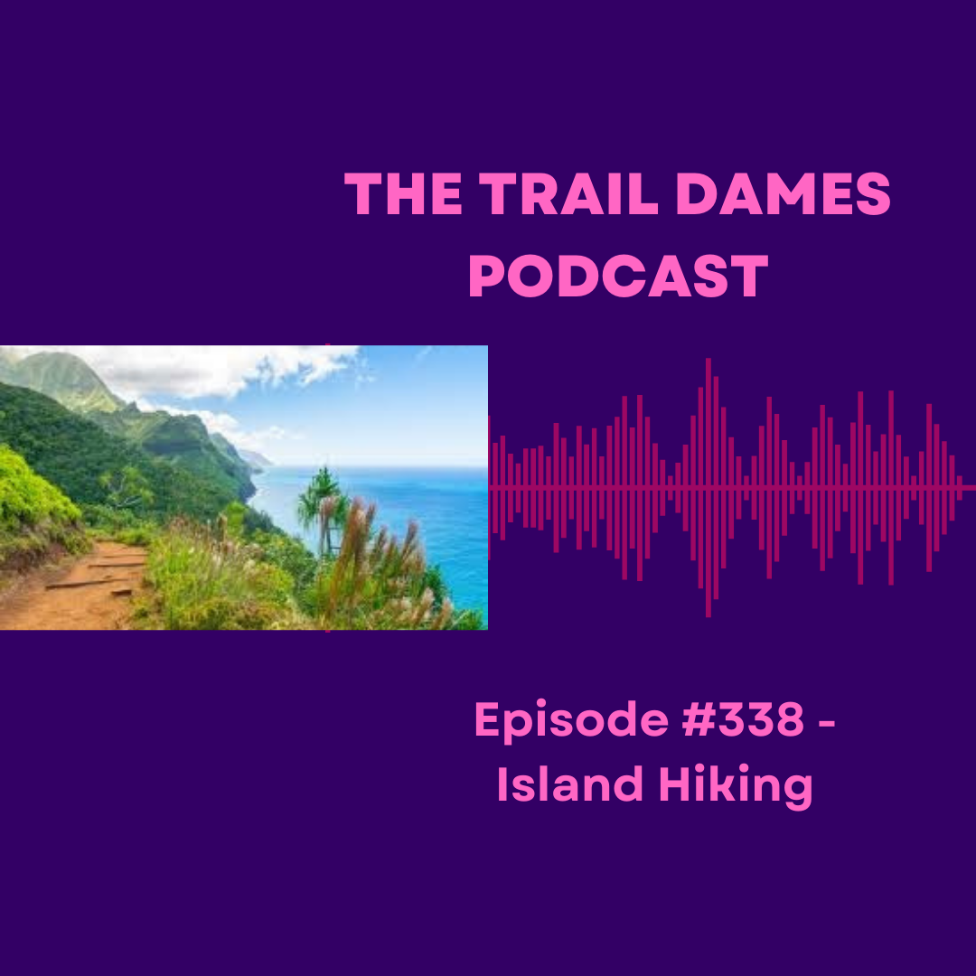 Episode #338 -  Island Hiking