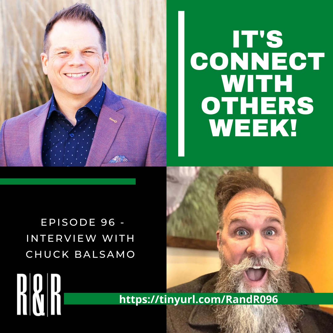 Episode 96 Relationship Building with Chuck Balsamo