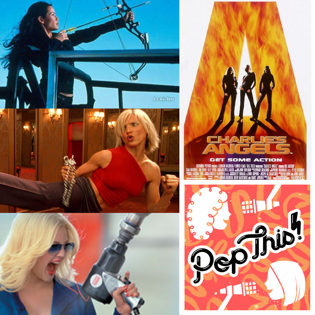 Episode 207: Charlie's Angels (2000)