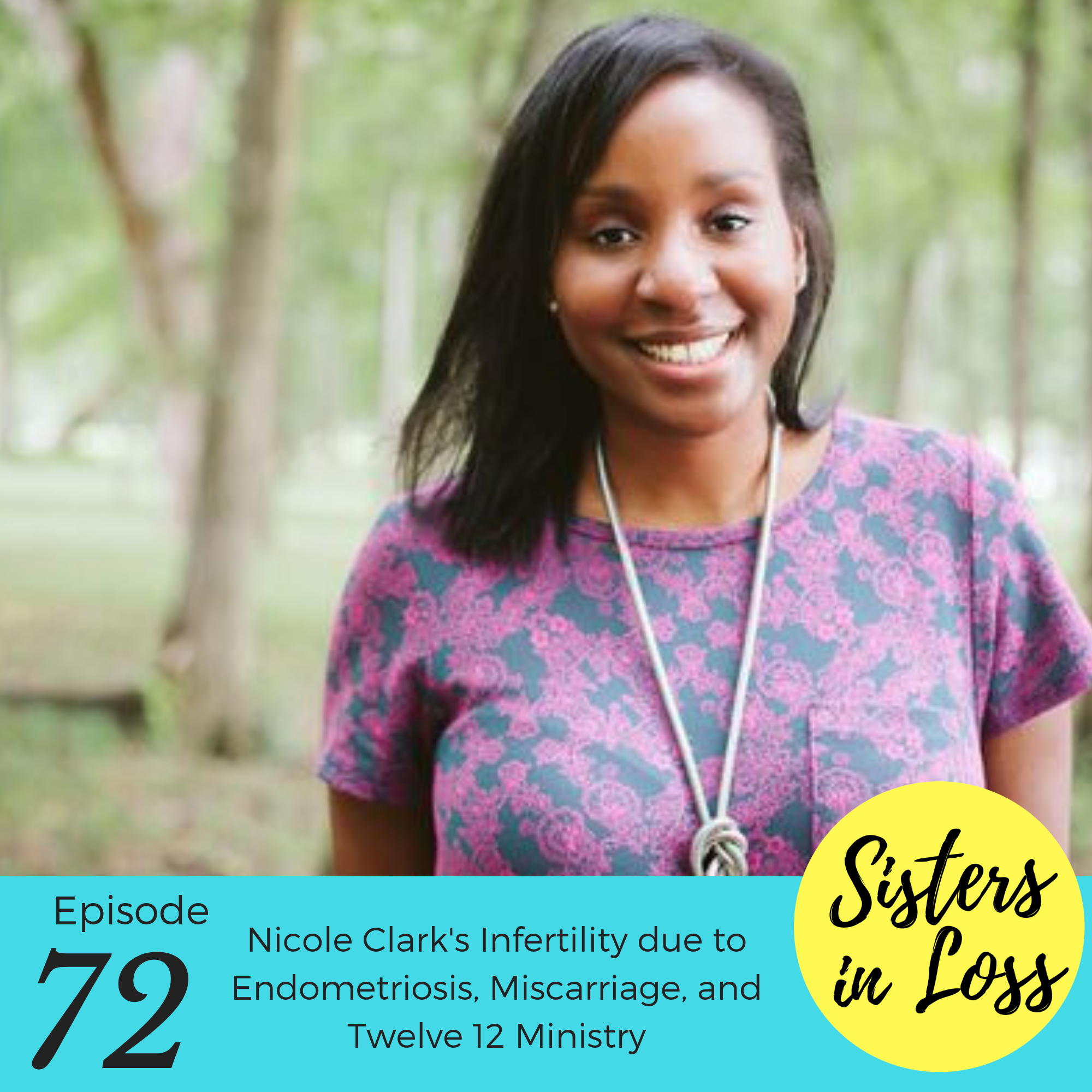Sisters in Loss Podcast: Miscarriage, Pregnancy Loss, & Infertility Stories