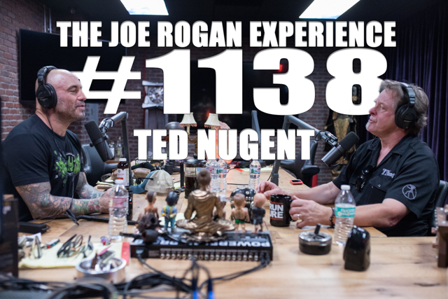 The Joe Rogan Experience #1138 - Ted Nugent