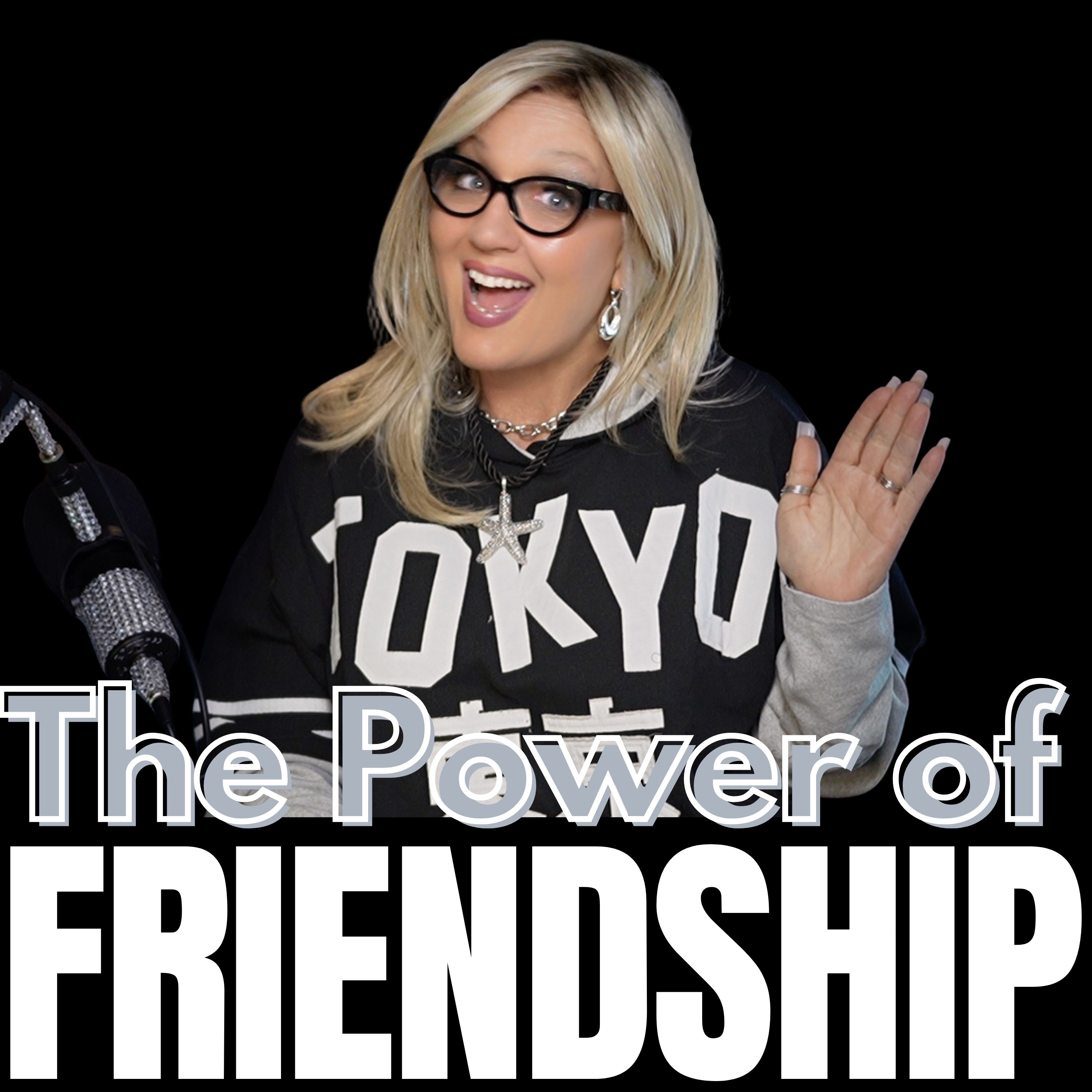 The Power of Friendship