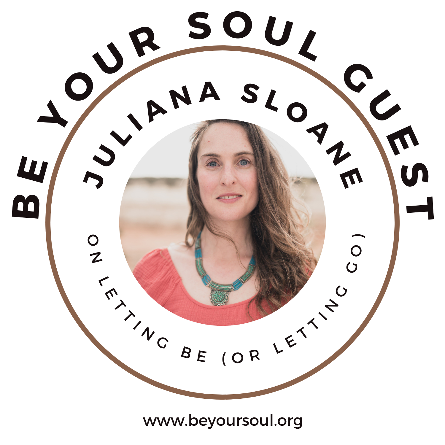 Be Your Soul w/ Sky Bradshaw