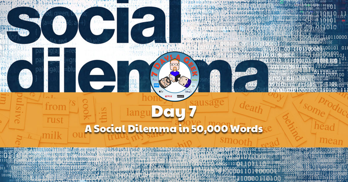 Day 7: A Social Dilemma