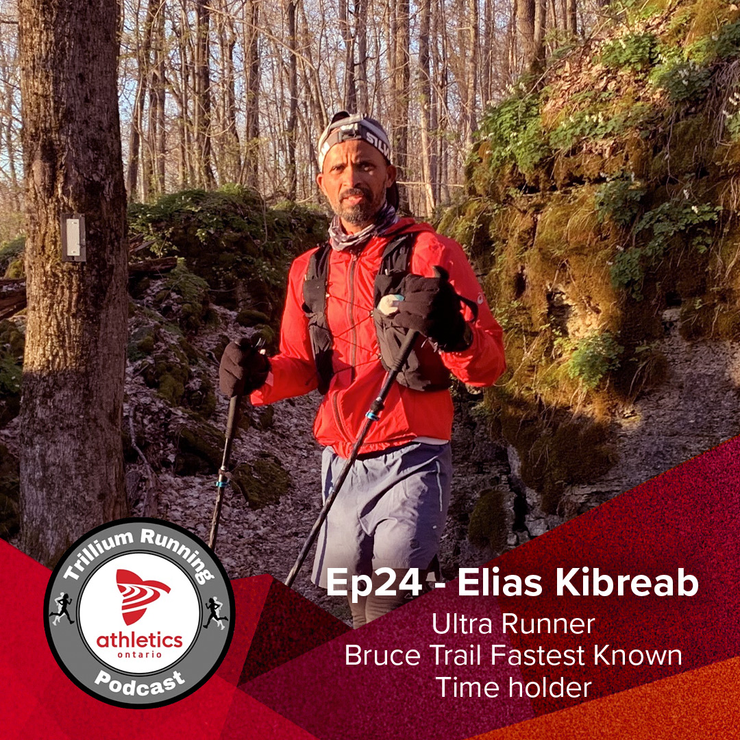 EP 24 - Elias Kibreab, Bruce Trail FKT holder, with crew Allan Williams