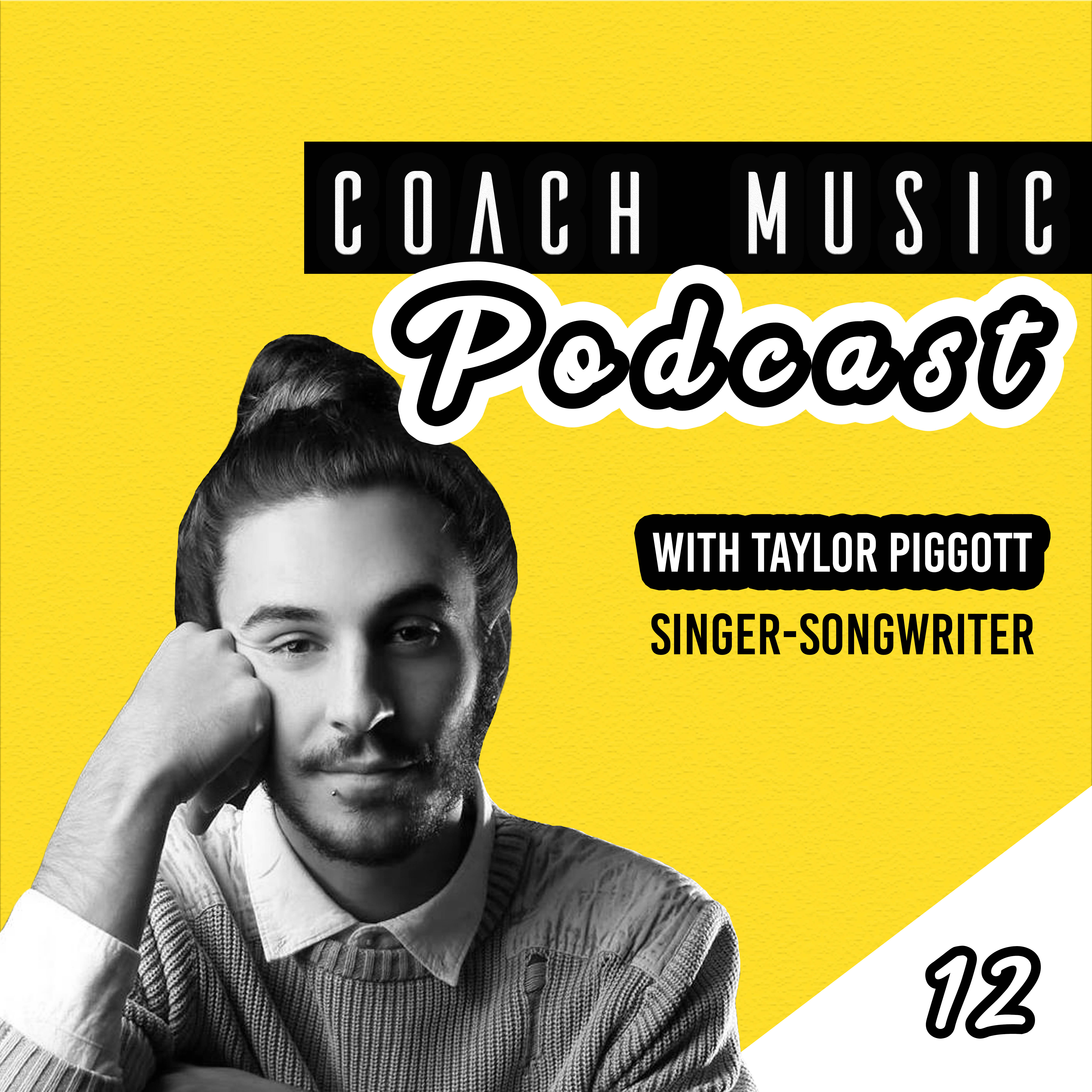 12: Taylor Piggott // How To Independently Build Your Career In The Music Industry