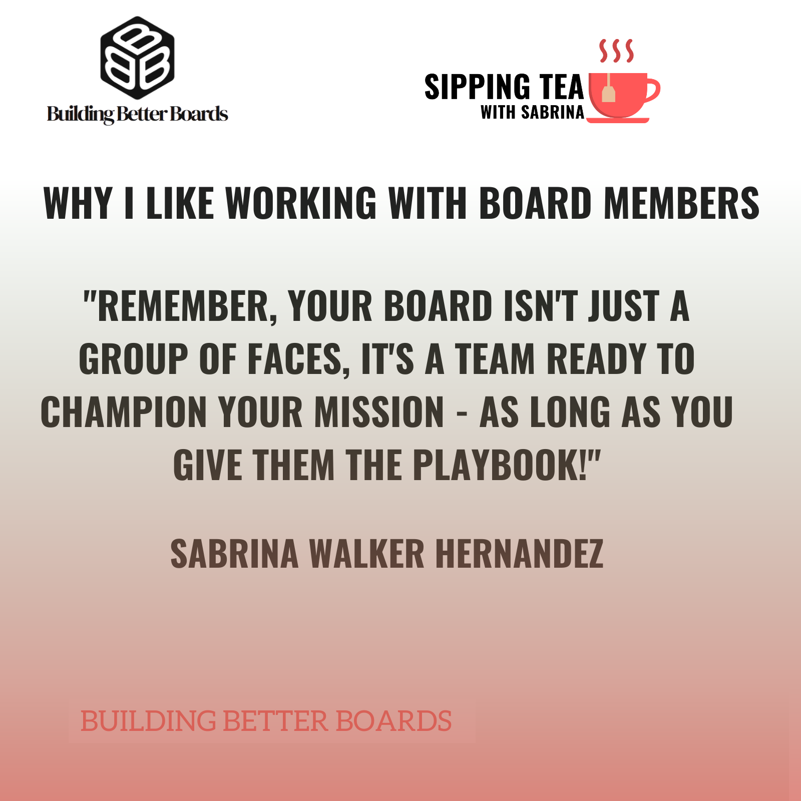 Why I like working with Board Members