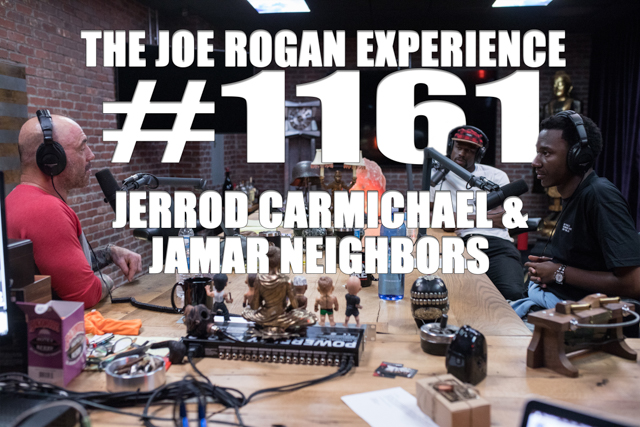 The Joe Rogan Experience #1161 - Jerrod Carmichael & Jamar Neighbors