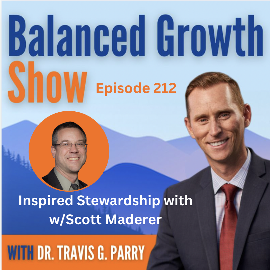 Balanced Growth Show with Dr. Travis Parry