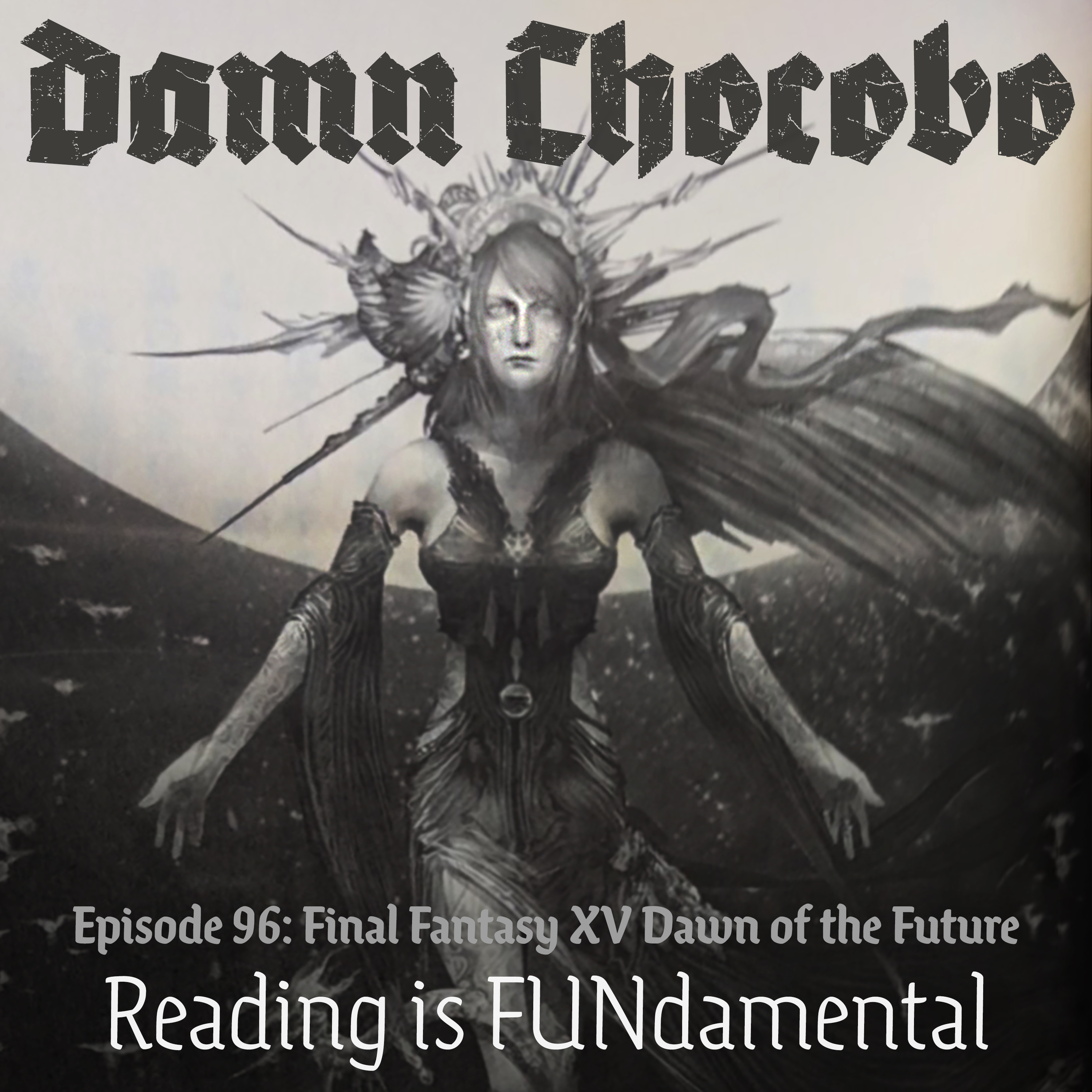 Damn Chocobo: Another Final Fantasy Podcast