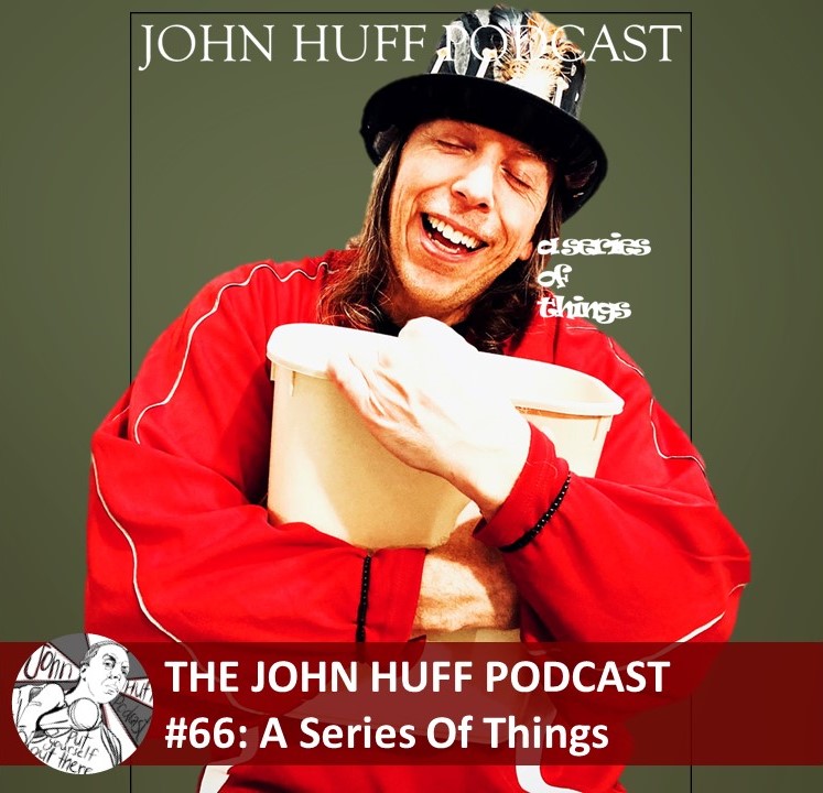 Episode #66: A Series Of Things