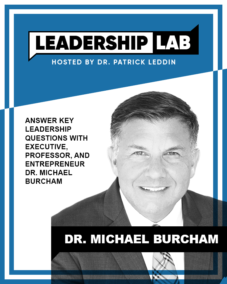 Leadership Lab with Dr. Patrick Leddin