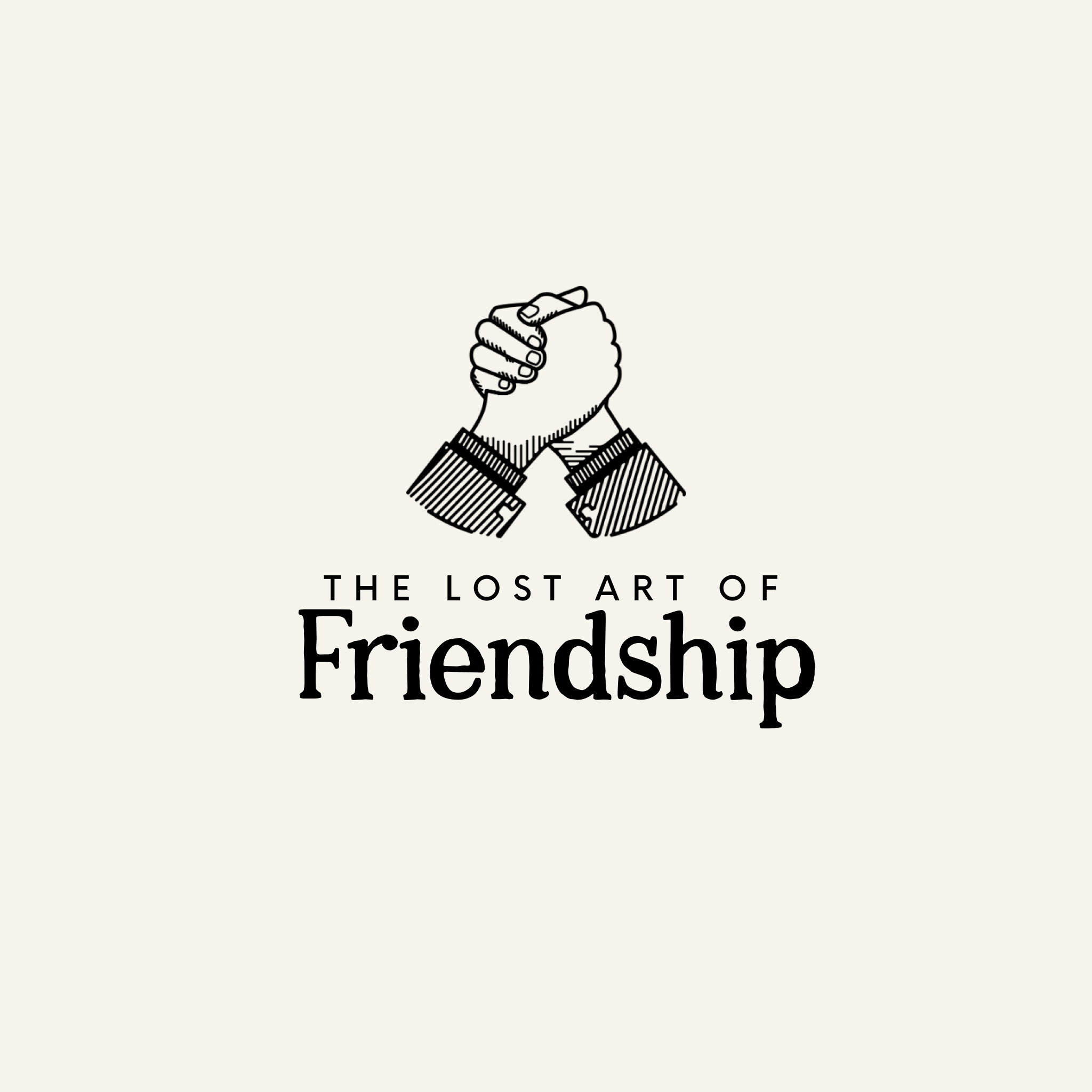Becoming the Friend You Long to Find