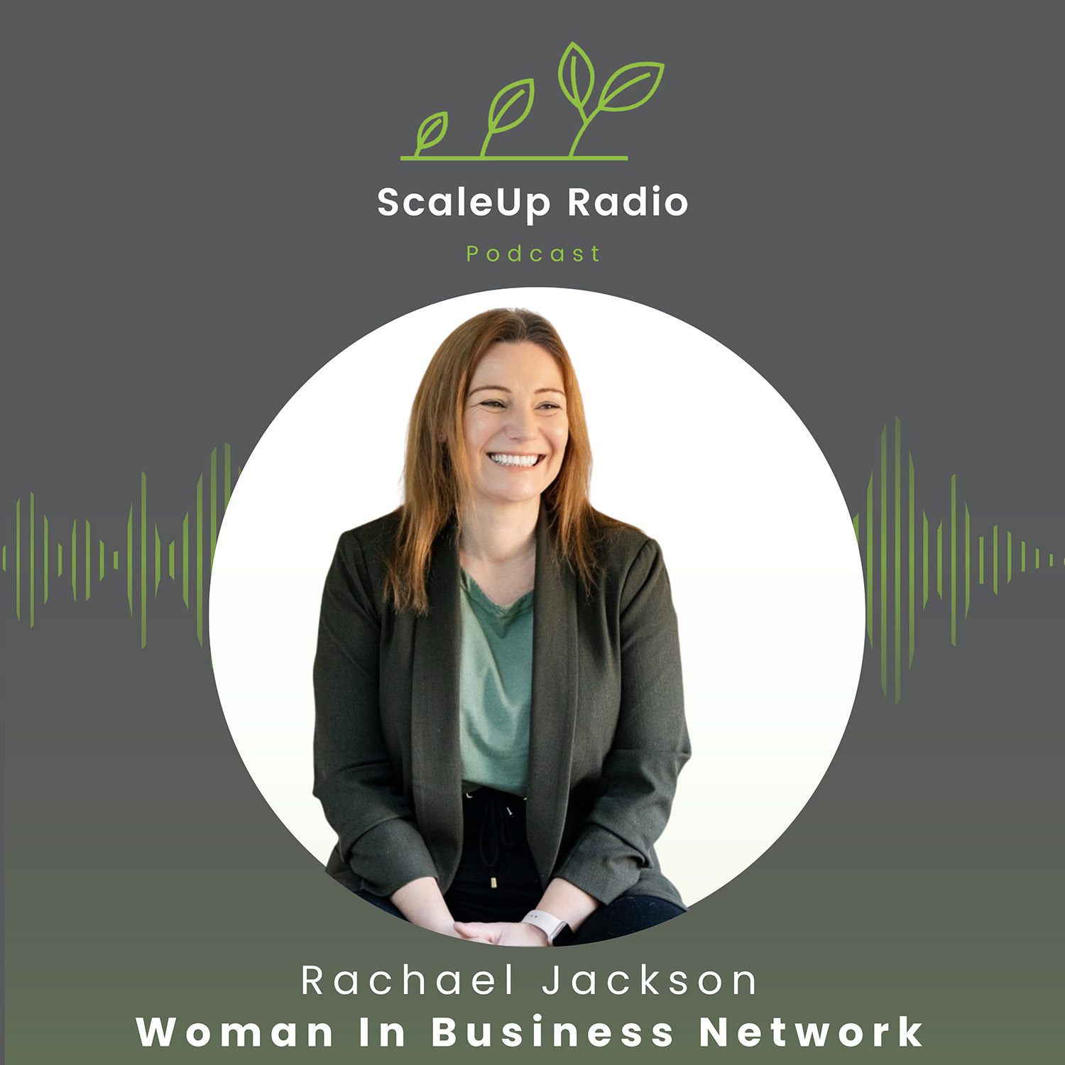 Episode #574 - Neurodiversity, Franchising & Relentless Focus – with Rachael Jackson — ScaleUp Radio Episode #574
