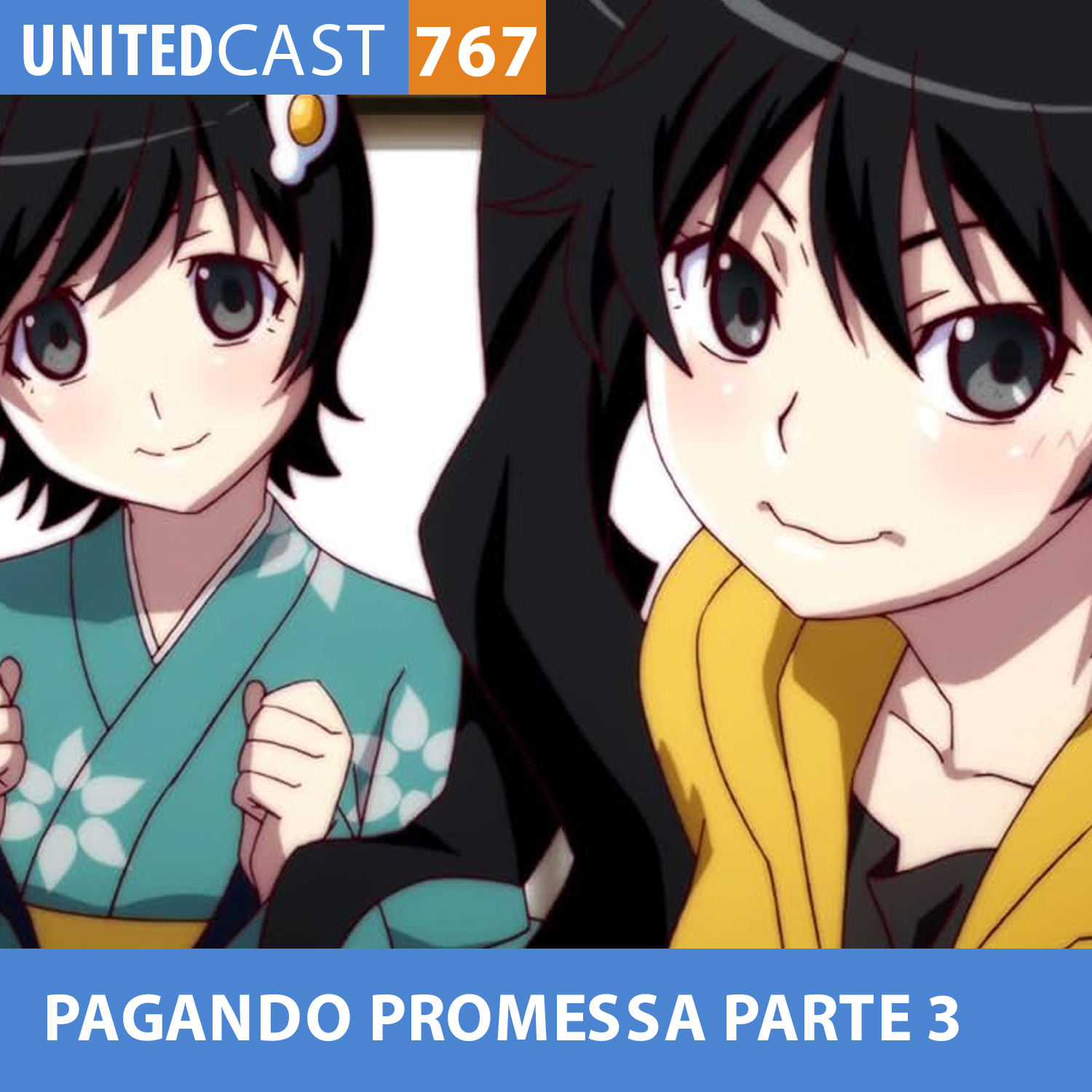 UNITEDcast #767 - PAGANDO PROMESSA PARTE 3