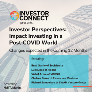 Investor Perspectives: Impact Investing in a Post-COVID World - Changes Expected in the Coming 12 Months