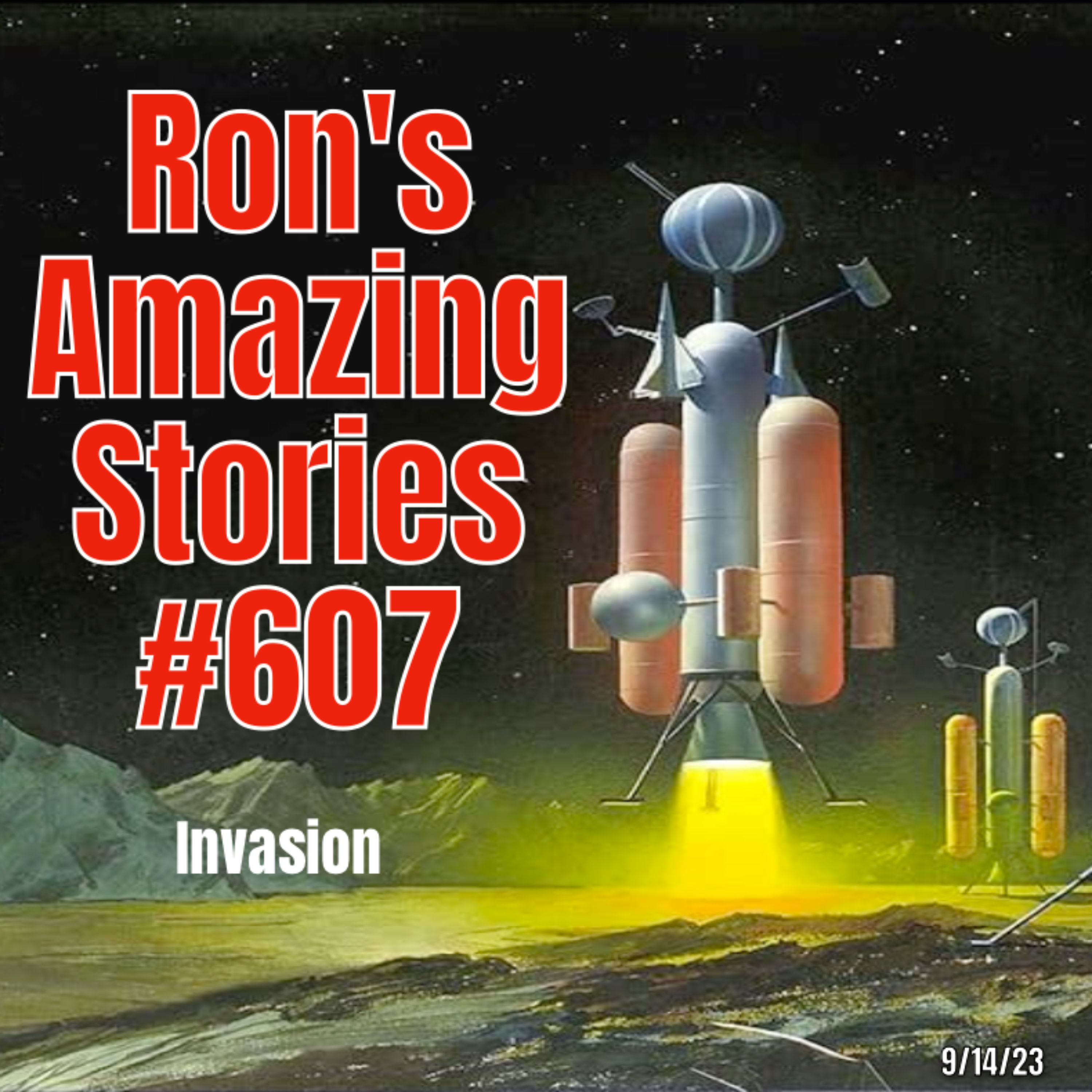 RAS #607 - Invasion