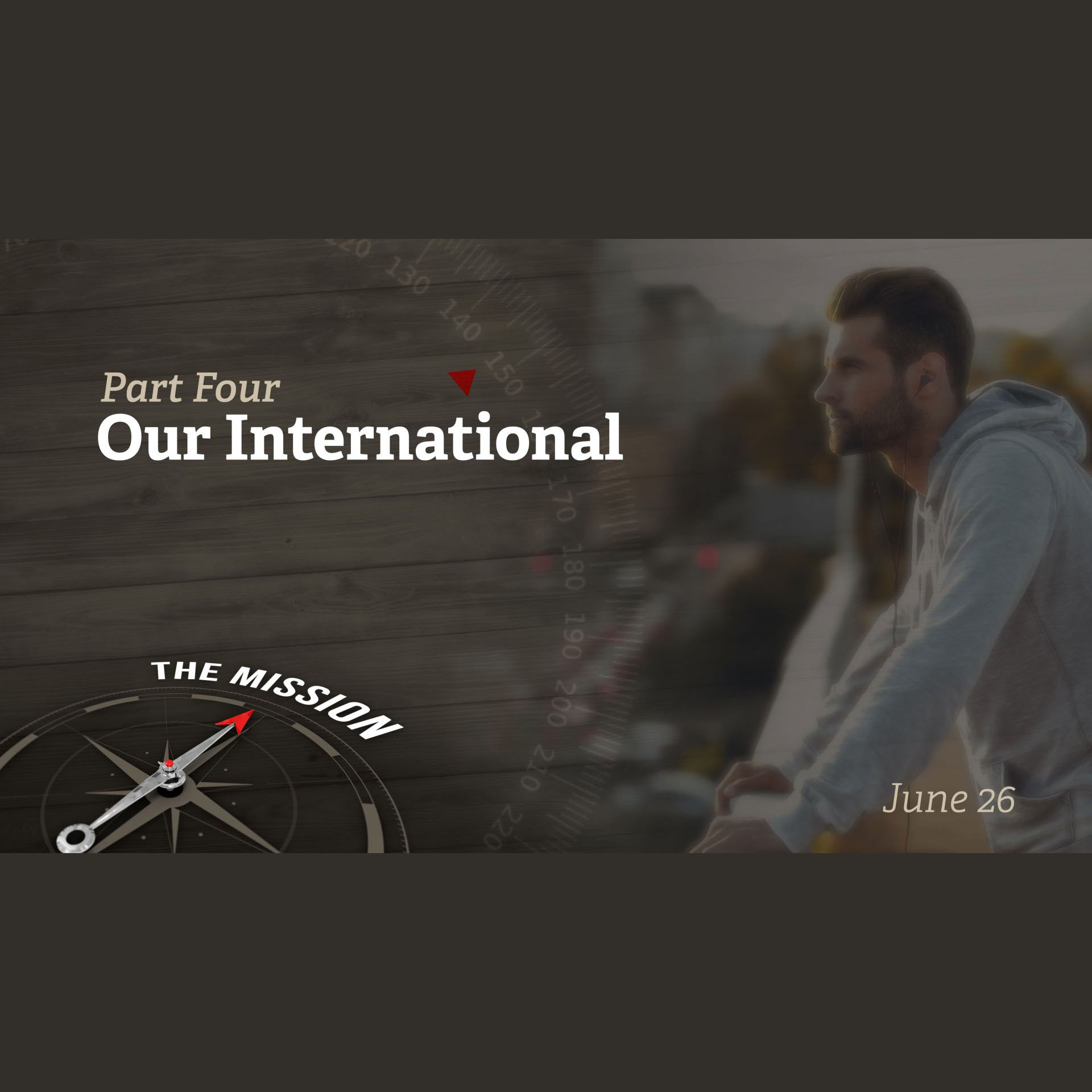 The Mission - International Missions