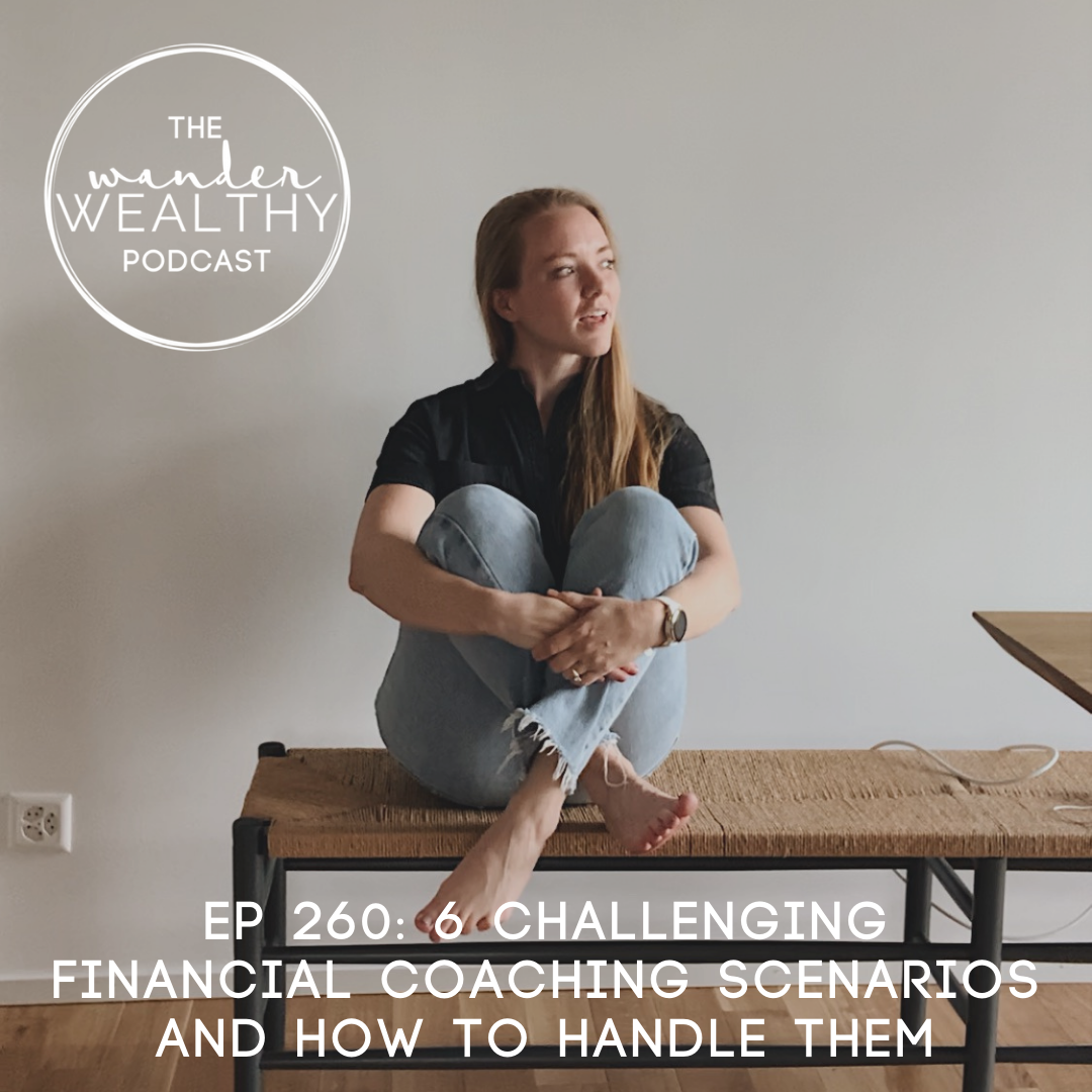 WW 260 6 Challenging Financial Coaching Scenarios and How To Handle Them