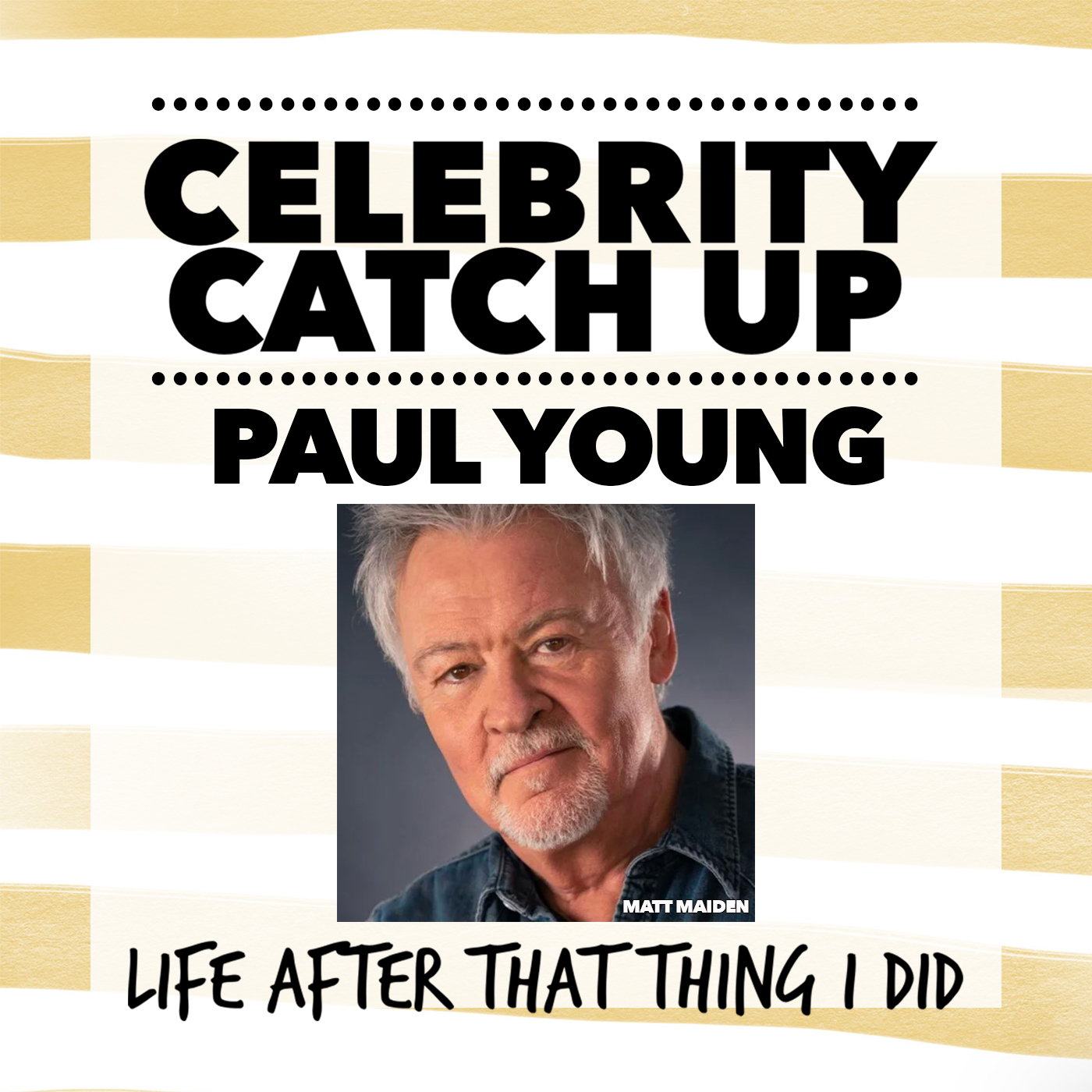 Paul Young - aka Wherever he lays his hat, that's his home