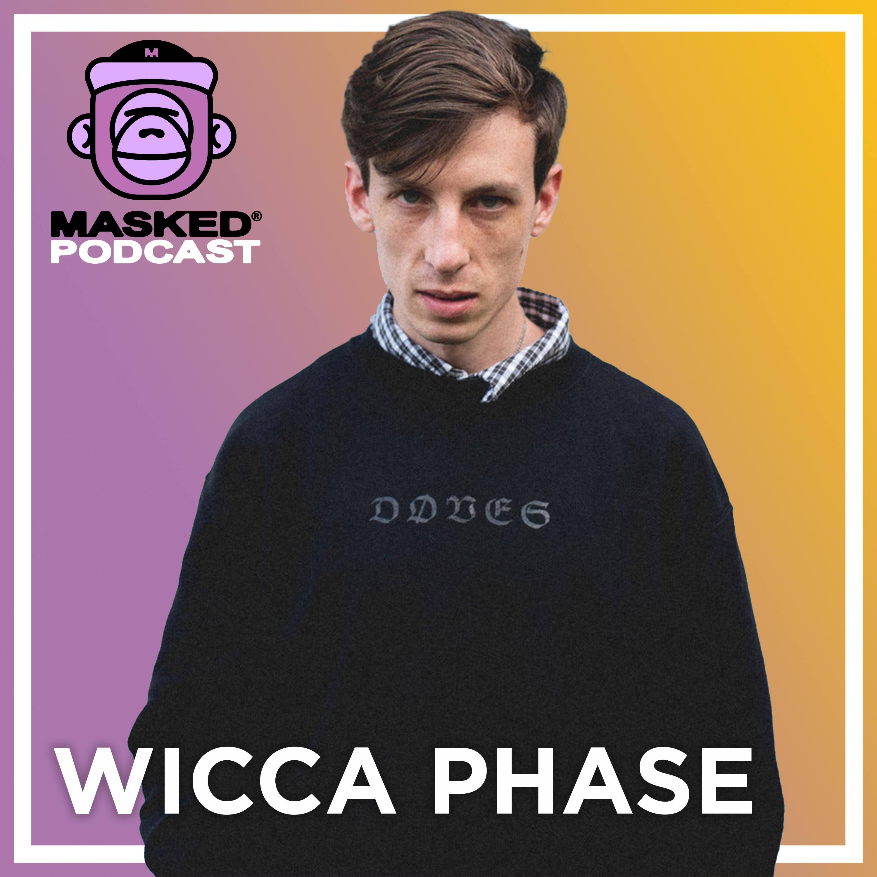 Wicca Phase Interview - Masked Gorilla Podcast