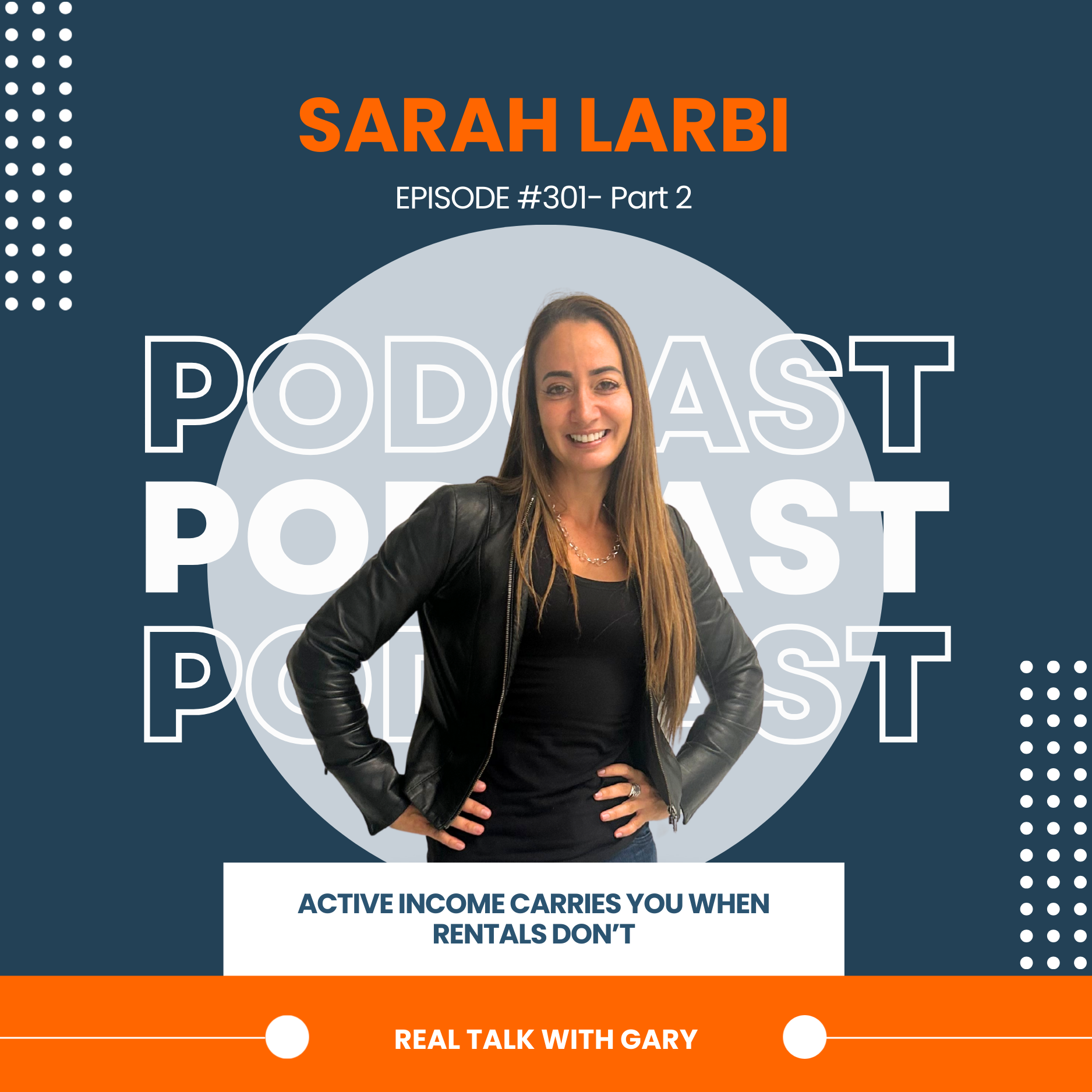 Active Income Carries You When Your Rentals Don't - Sarah Larbi EP 301 Pt 2