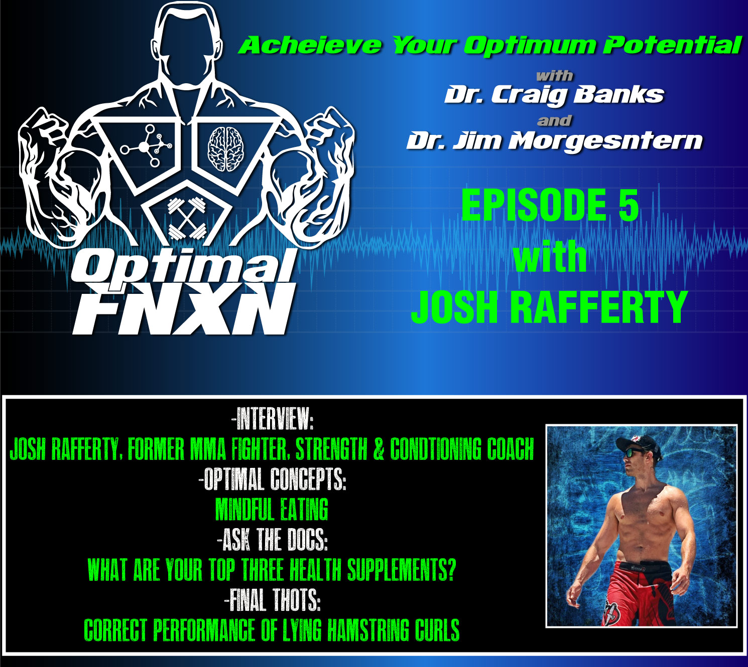 Episode 5 - Josh Rafferty Interview